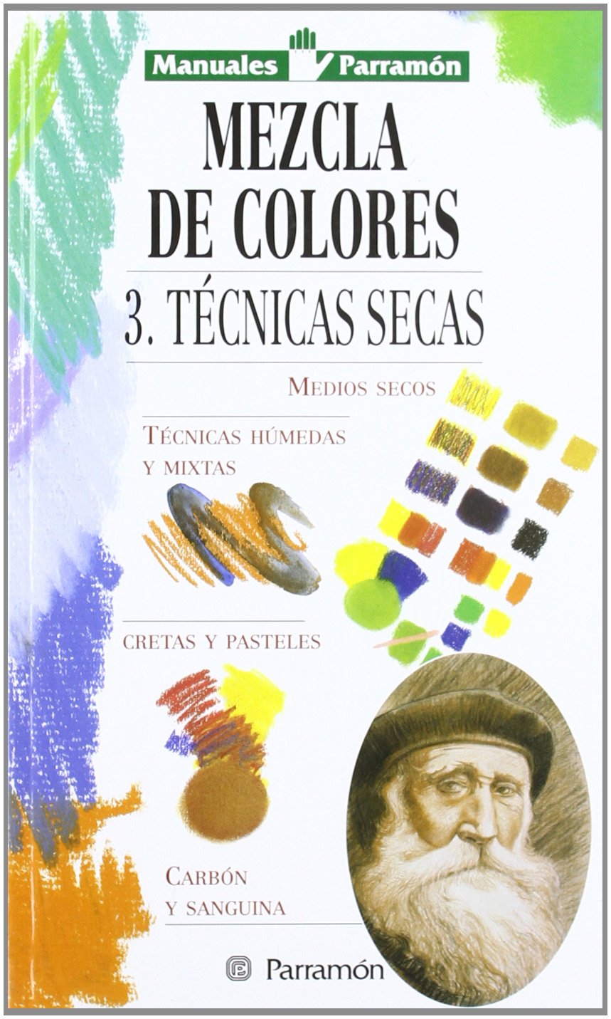 Mezcla de colores/ Mix colors: Técnicas secas/ Dry techniques (3)