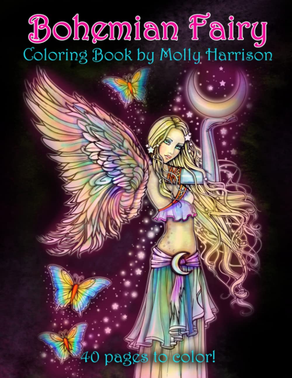 Bohemian Fairy Coloring Book by Molly Harrison: Beautiful hand drawn fairies, flowers, and celestial scenes