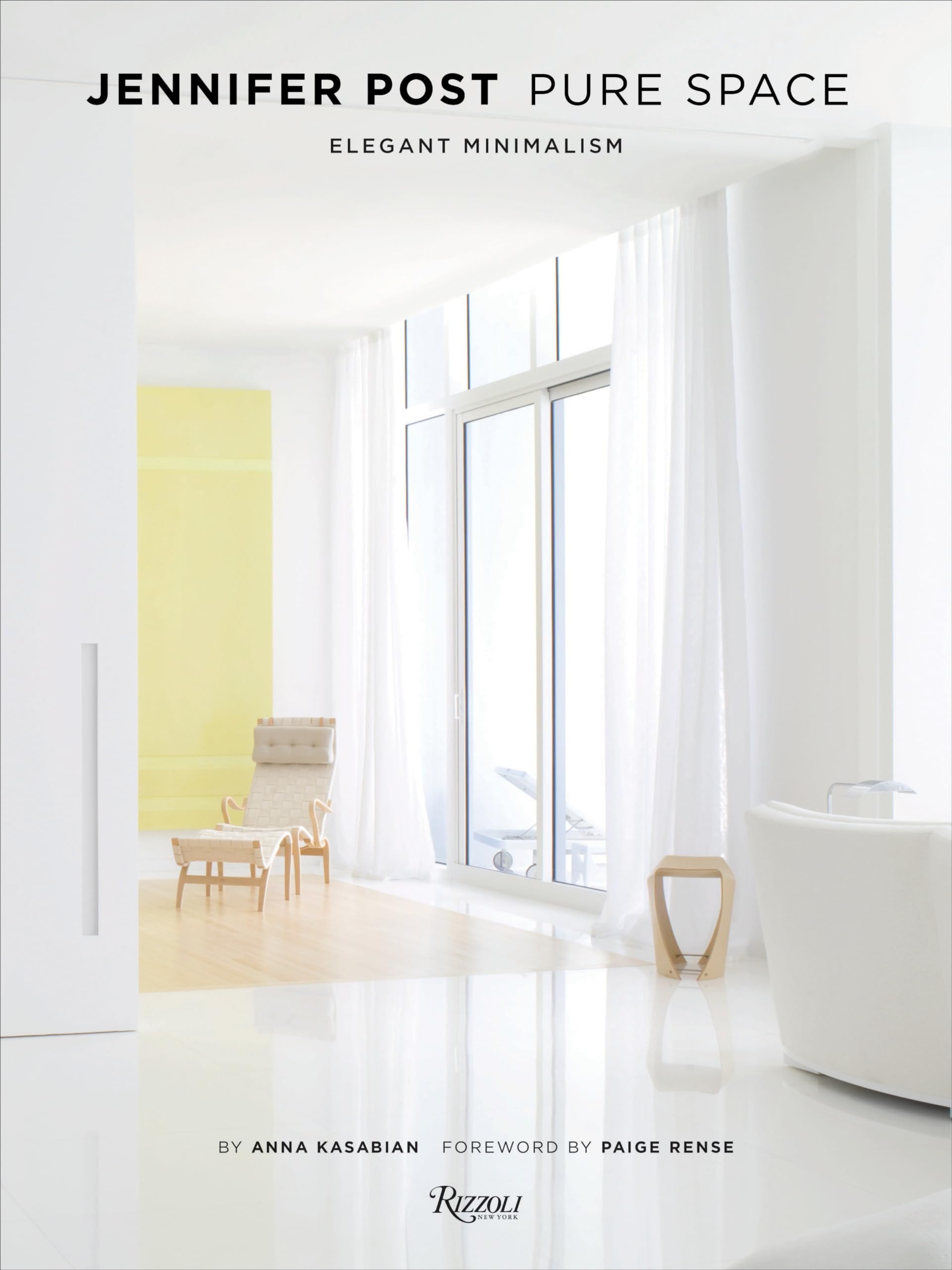 Jennifer Post: Pure Space: Elegant Minimalism