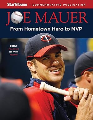 Joe Mauer: From Hometown Hero to MVP Joe Mauer: From Hometown Hero to MVP book cover