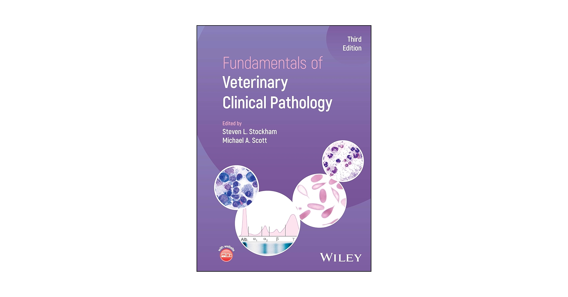 Fundamentals of Veterinary Clinical Pathology [ハードカバー] Stockham， Steven L.; Scott， Michael A. Fundamentals of Veterinary Clinical Pathology: 9781118809532