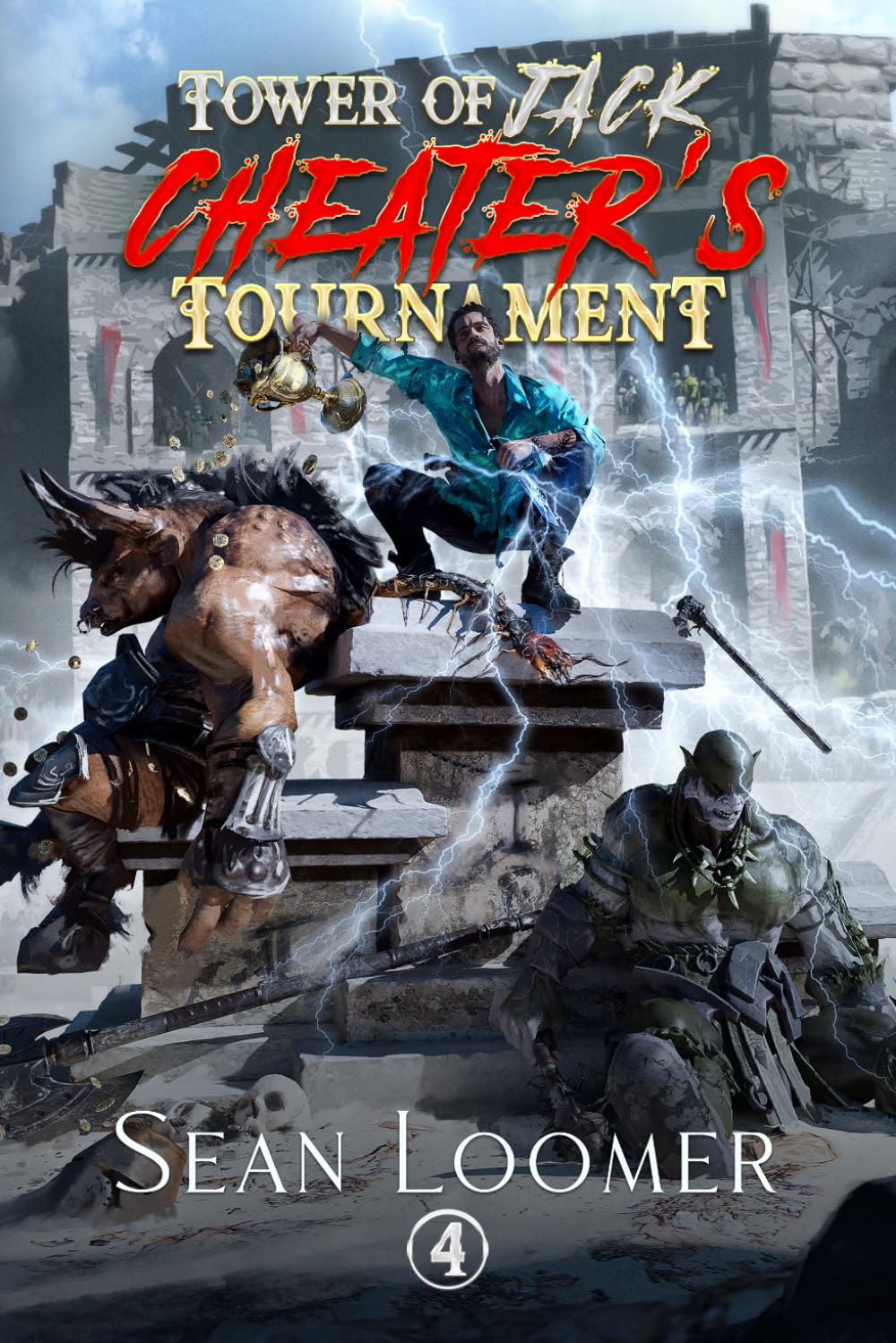 Cheater's Tournament: A LitRPG Adventure (Tower of Jack)