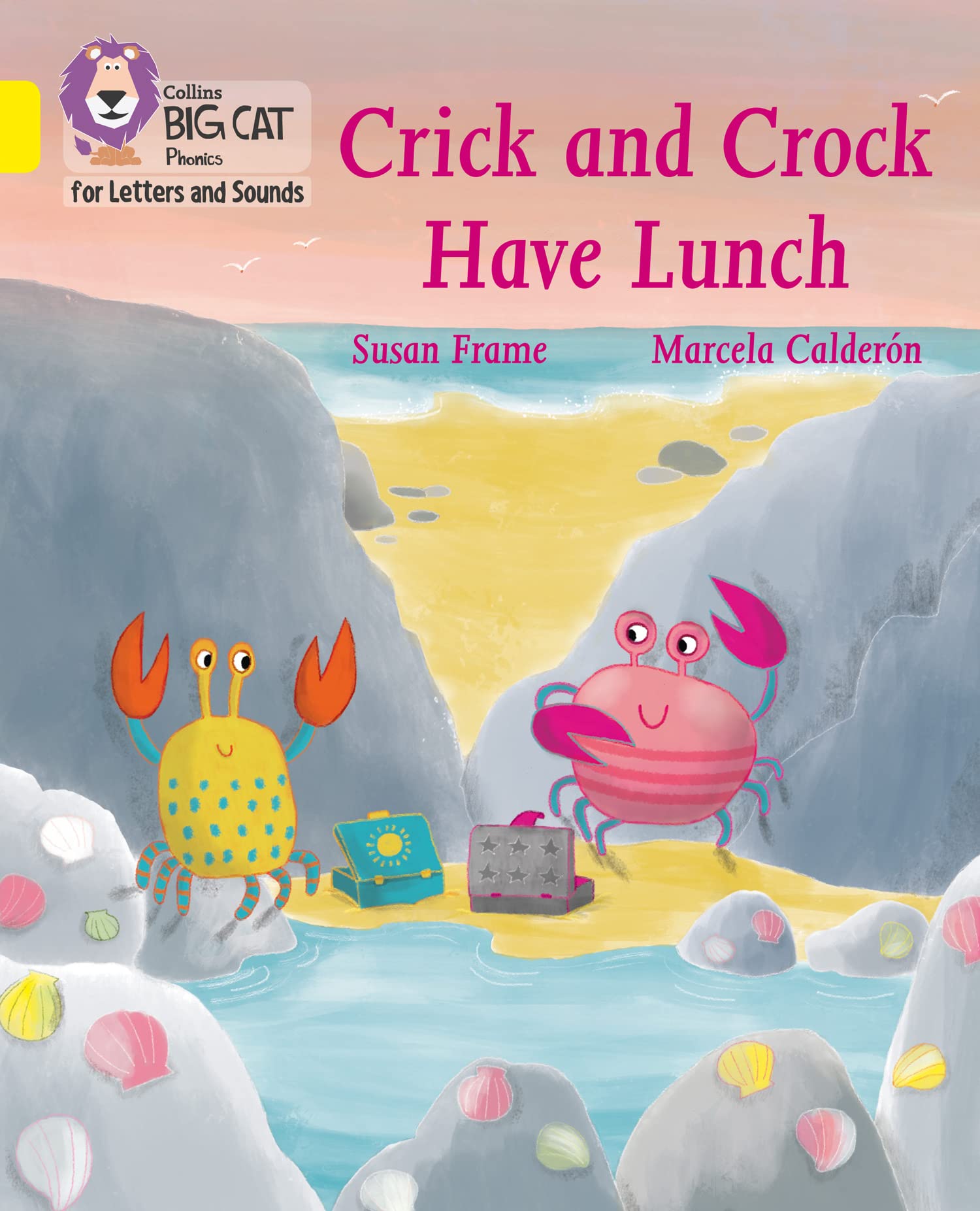 Crick and Crock Have Lunch: Band 03/Yellow (Collins Big Cat... - Frame, Susan