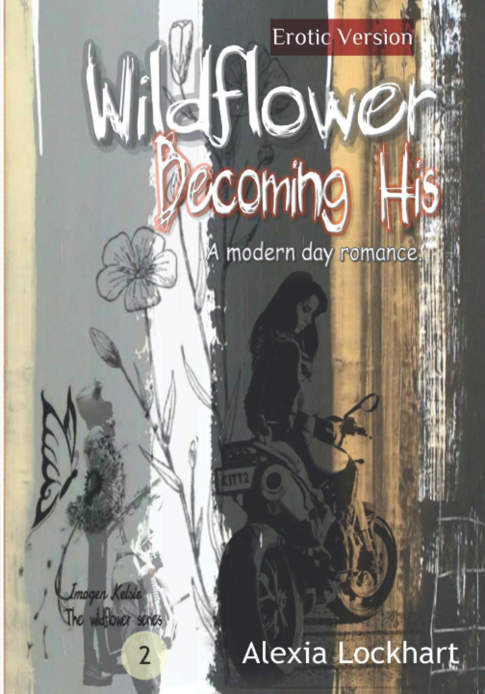 Wildflower - Becoming His: 2