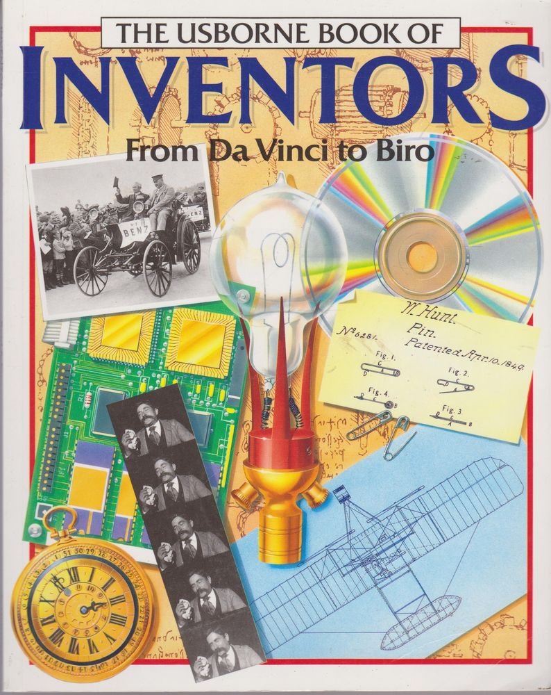The Usborne Book of Inventors: from DaVinci to Biro (Famous Lives)