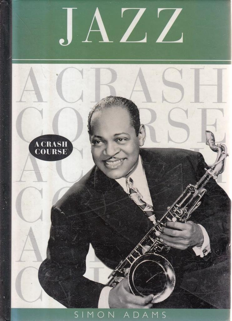 Jazz: A Crash Course
