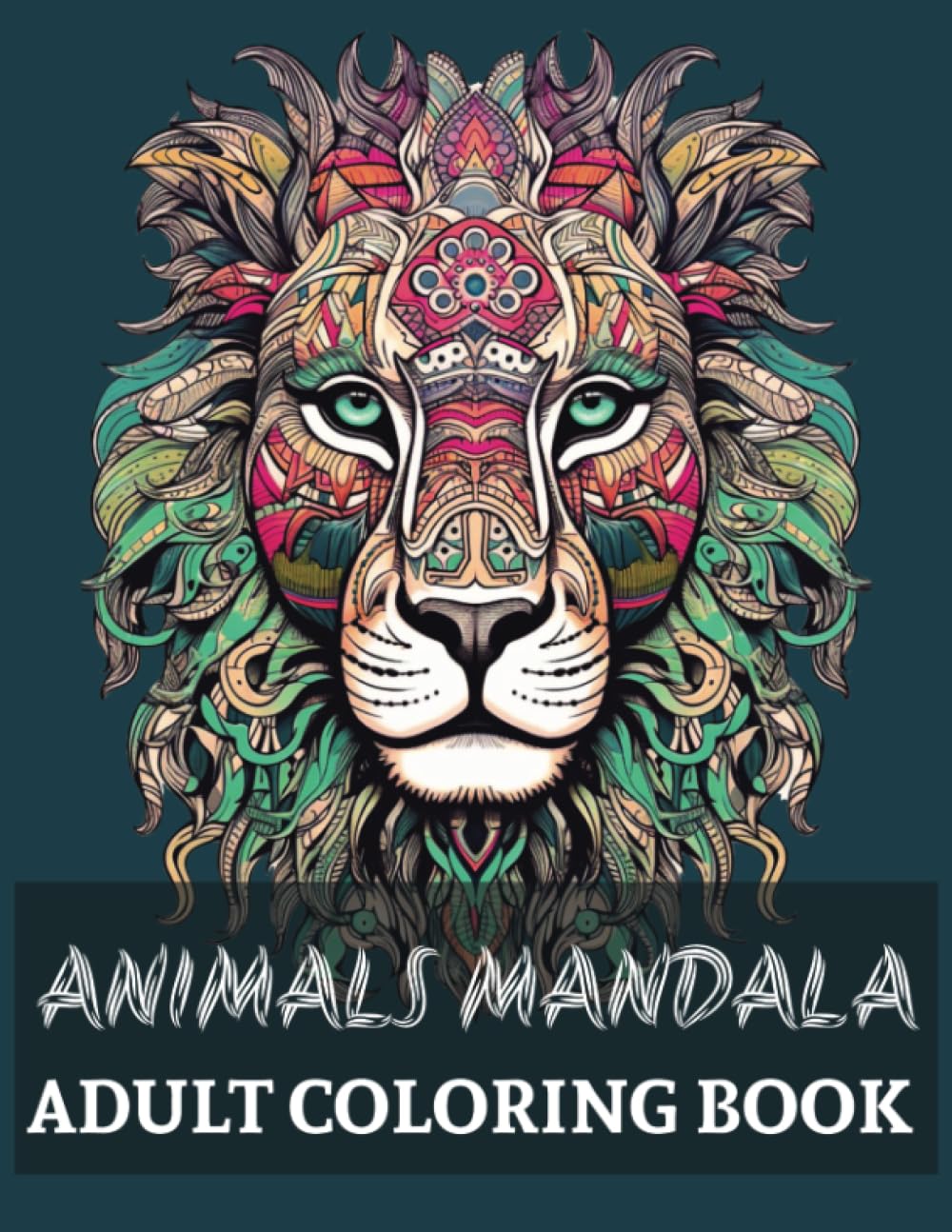 Animals Mandala Relaxing Coloring Book for Adults & Teens: 50 Unique Animals Designs