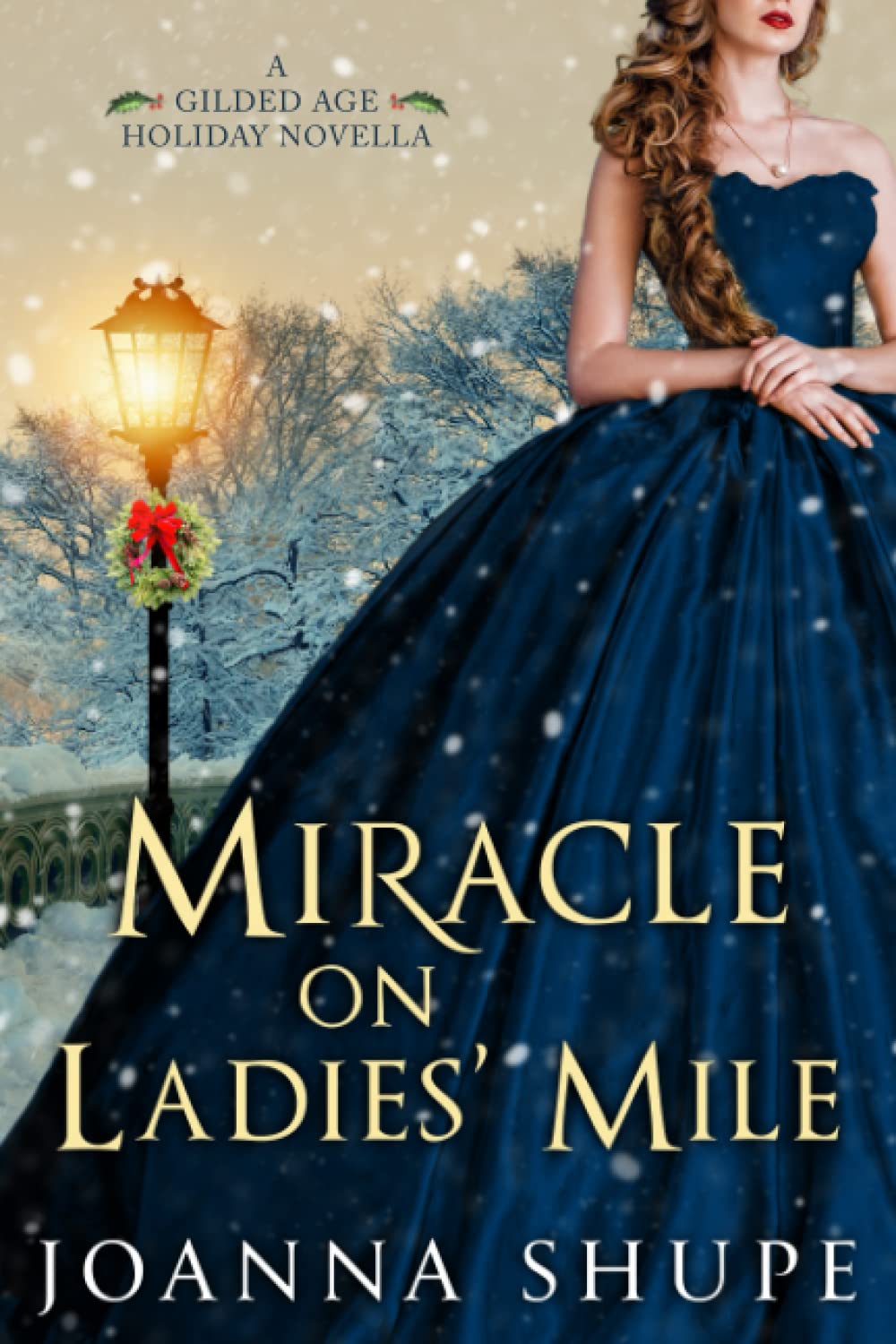 Miracle on Ladies' Mile: A Gilded Age Holiday Novella