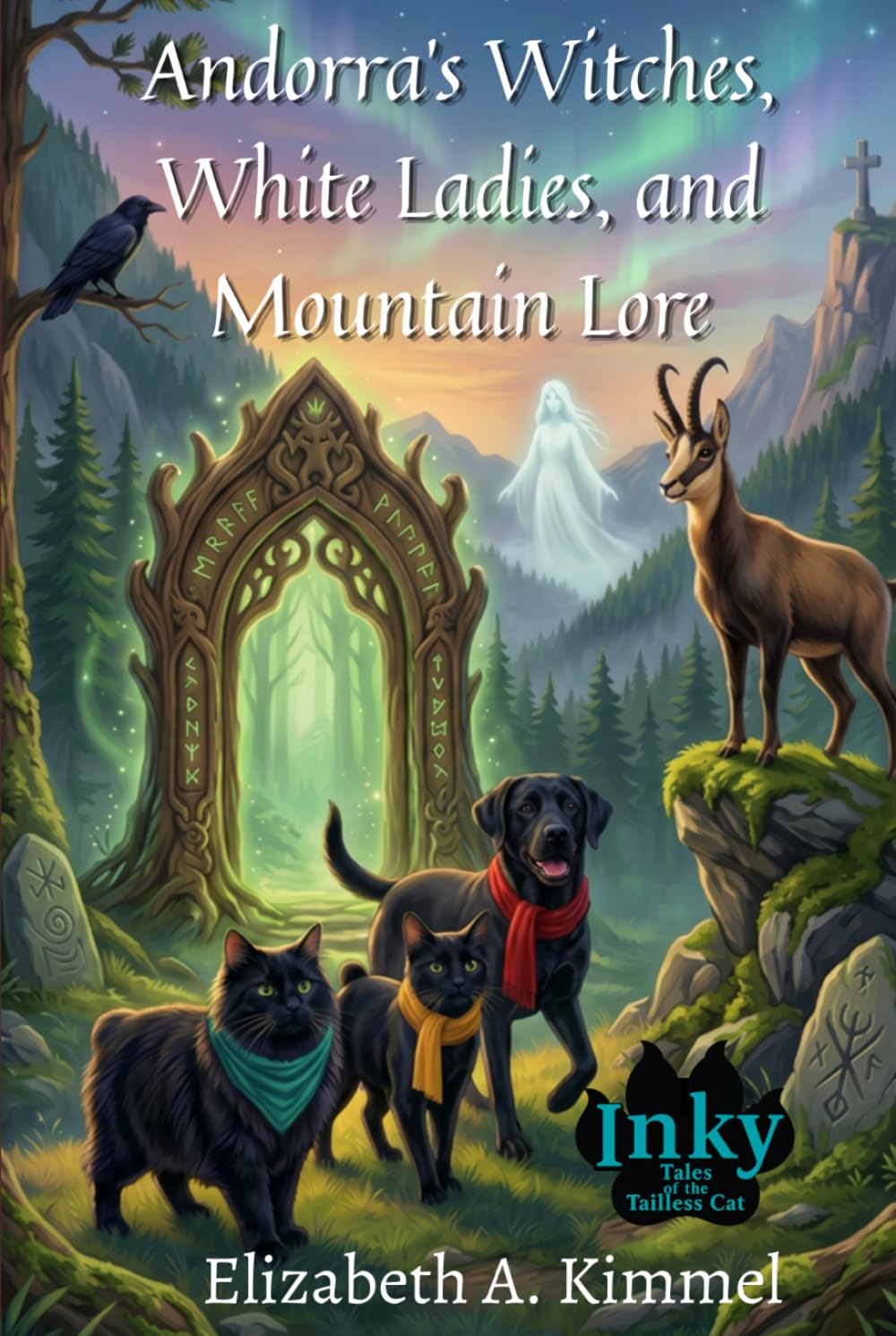 Andorra’s Witches, White Ladies, and Mountain Lore (Inky, Tales of the Tailless Cat)