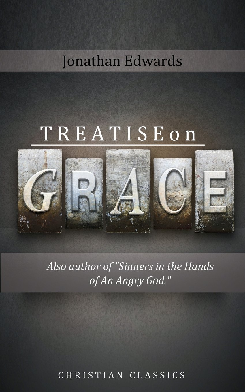 Treatise on Grace