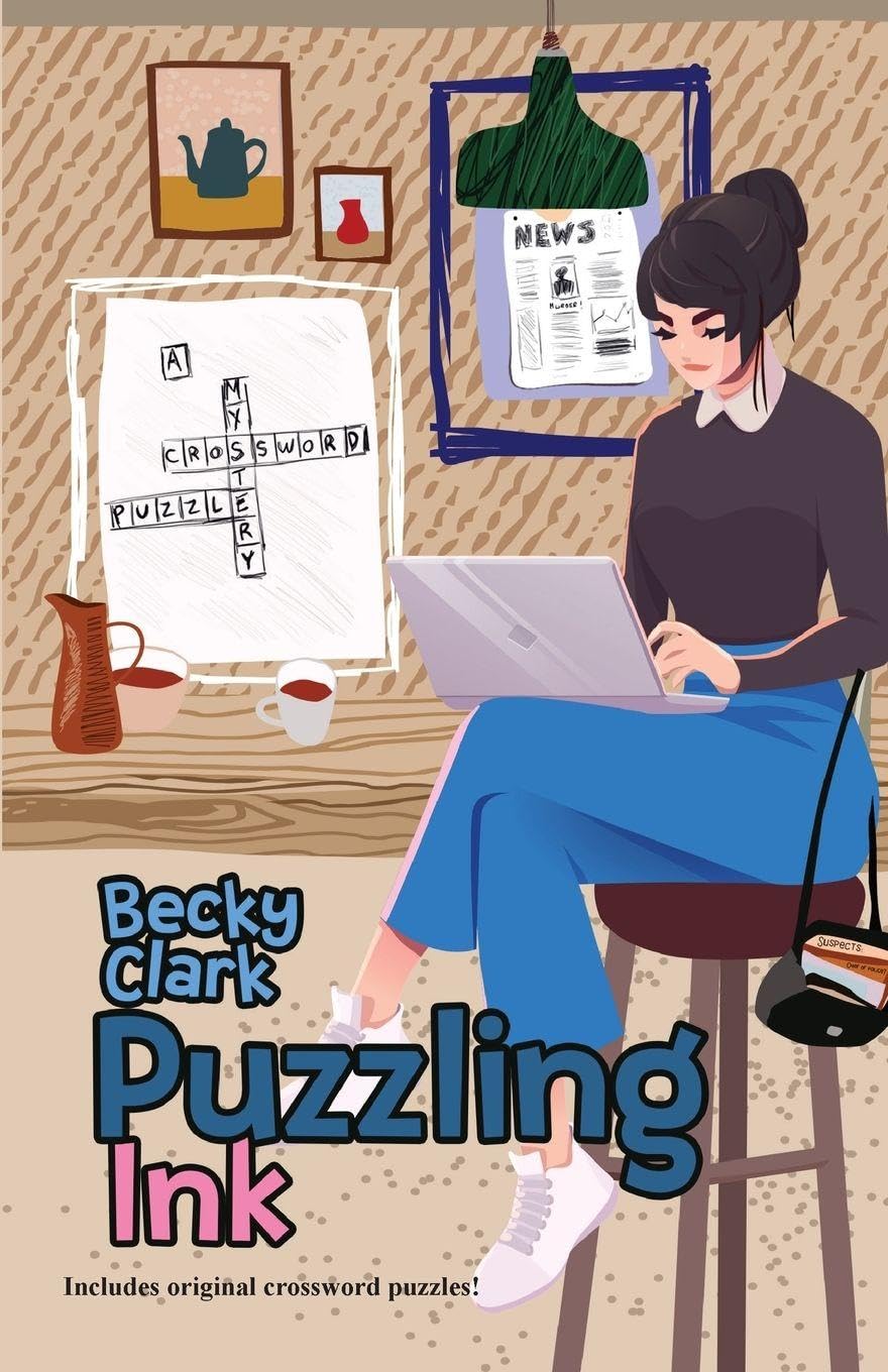 Puzzling Ink: 1 (A Crossword Puzzle Mystery)