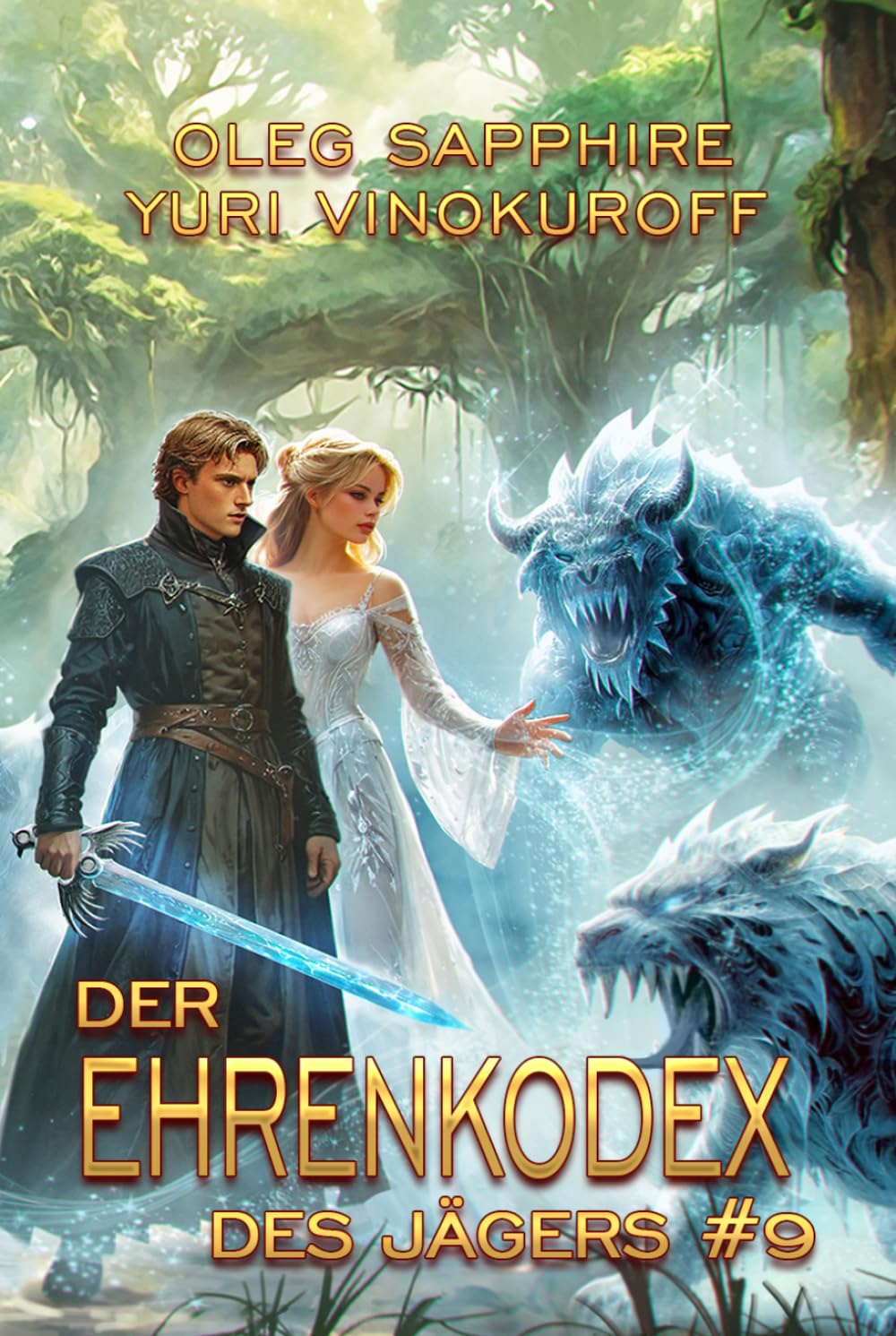 Der Ehrenkodex des Jägers (Buch 9): Eine fortlaufende Fantasy-Buchreihe