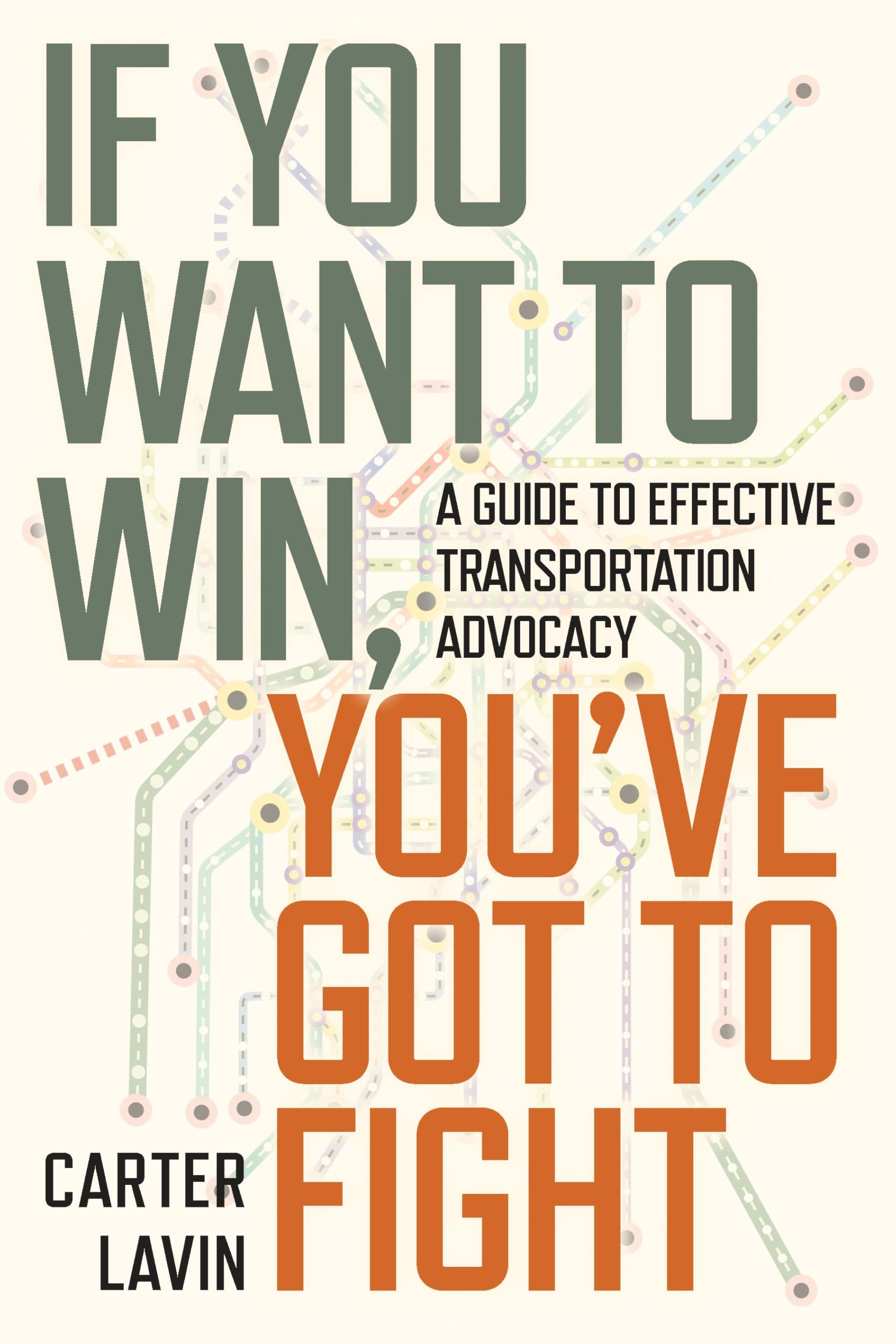 Transportation Advocacy Guide : comment influencer les politiques de transport