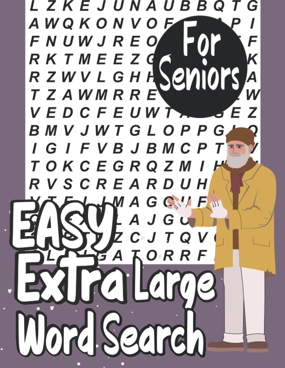Easy Extra Large Word Search For Seniors: 650 words to find with solutions, 8,5"x11" ,Train your Brain Everyday