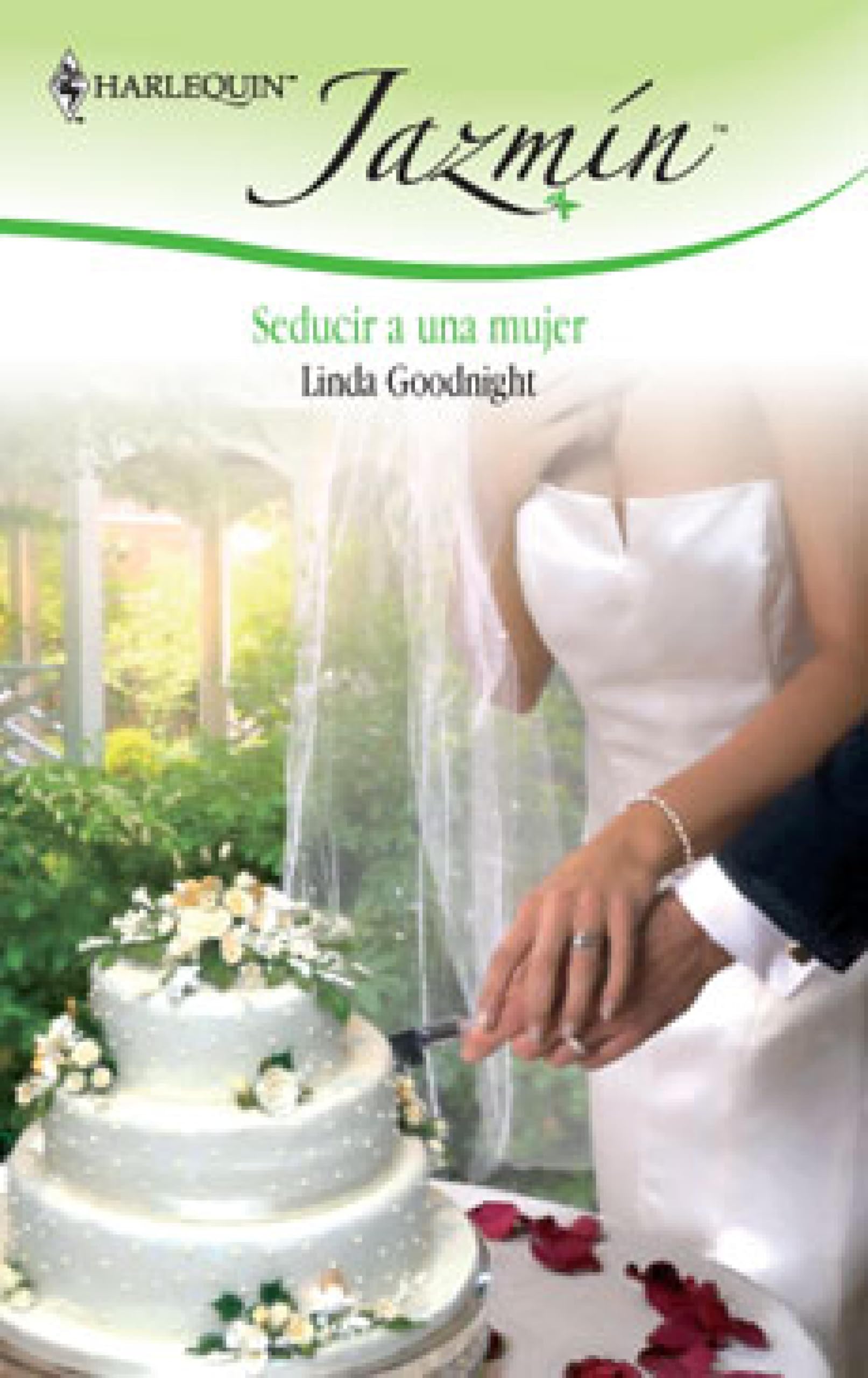 Seducir a una mujer (Jazmín) (Spanish Edition)
