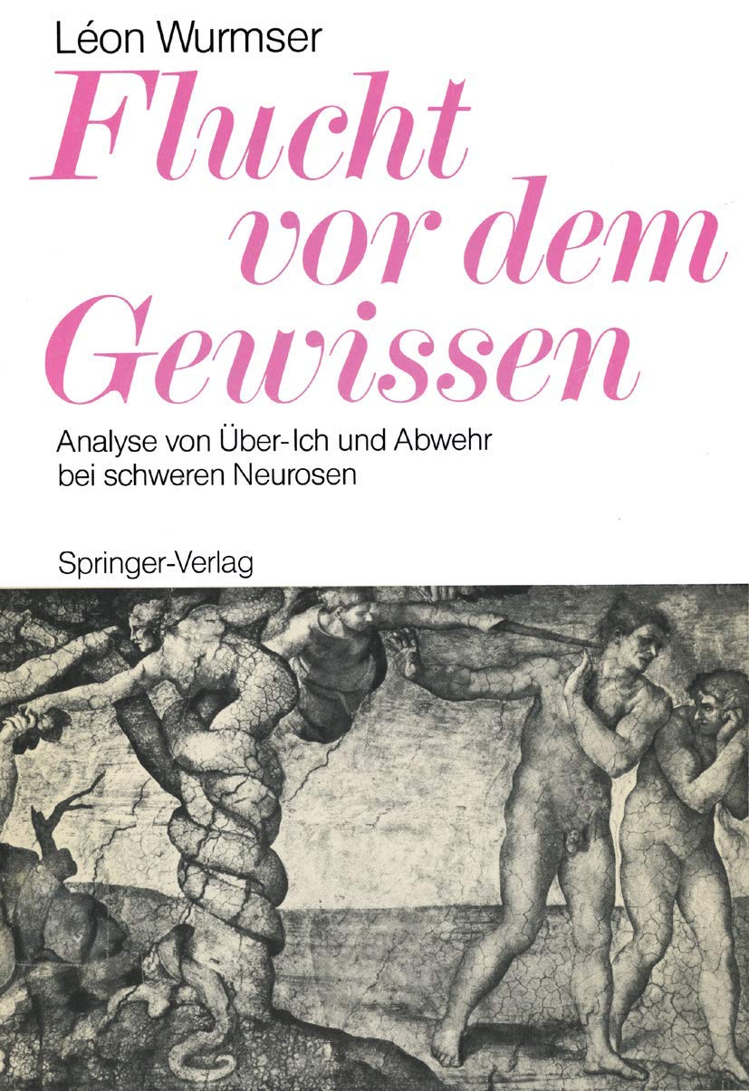 Flucht vor dem Gewissen: Analyse von Über-Ich und Abwehr bei schweren Neurosen