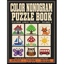 Color Nonogram Puzzle Book 320 Picture Logic Puzzles for Adults Solve It in Pencil, Then Bring It to Life in Color, With Every Solution Verified