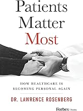 Patients Matter Most: How Healthcare Is Becoming Personal Again