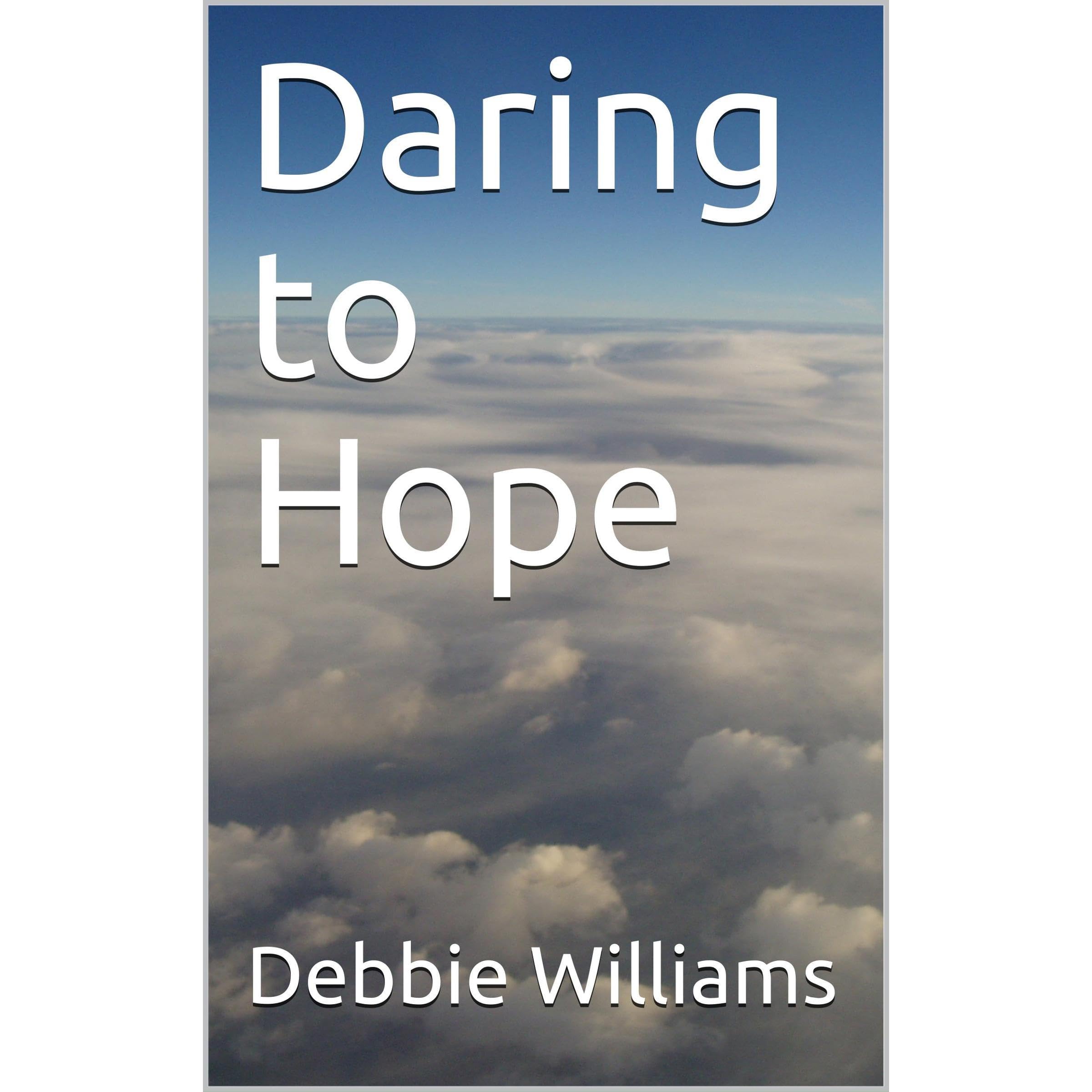 Daring to Hope