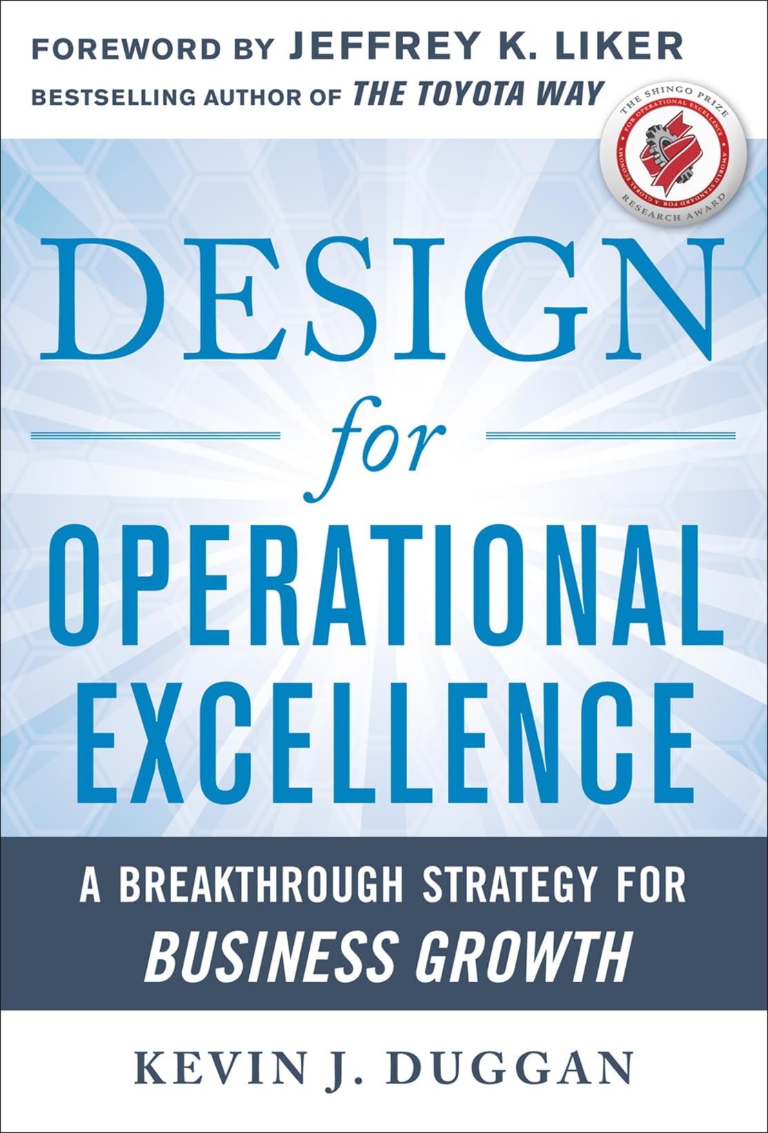 Design for Operational Excellence: A Breakthrough Strategy for Business Growth: An Ordinary Friendship with an Extraordinary Man