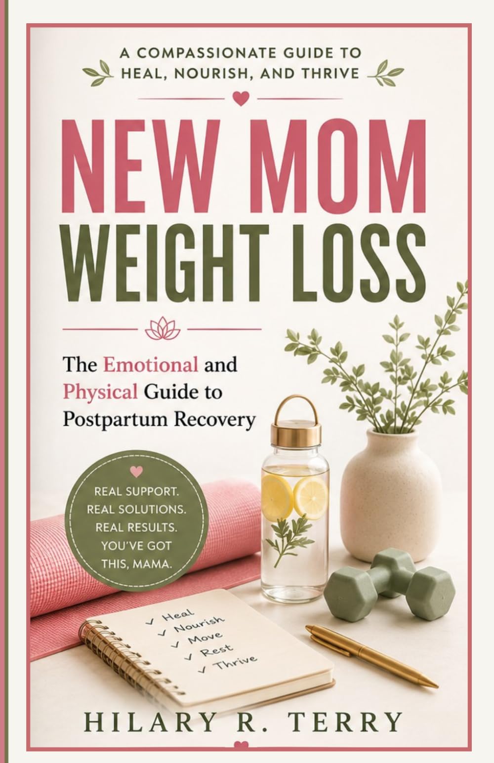 New Mom Weight Loss: The Emotional and Physical Guide to Postpartum Recovery