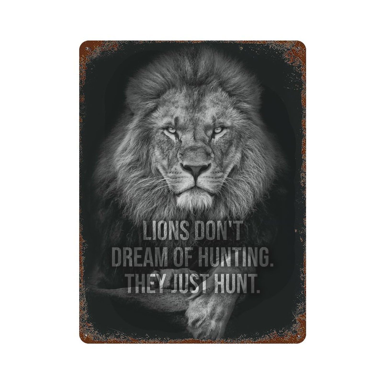 Lions Just Hunt Vs Dream Aged Metal Wall Plaque 15.7"x11.8", Classic Wall Plaque for Garage, Pub Or Kitchen