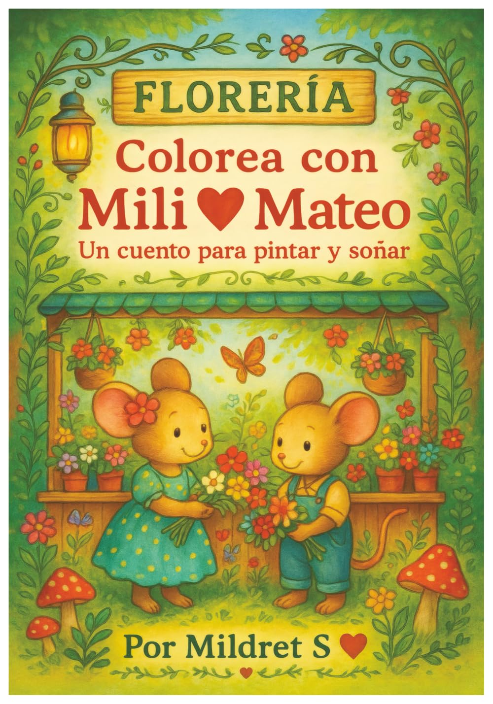 Colorea con Mili y Mateo: Un cuento para pintar y soñar