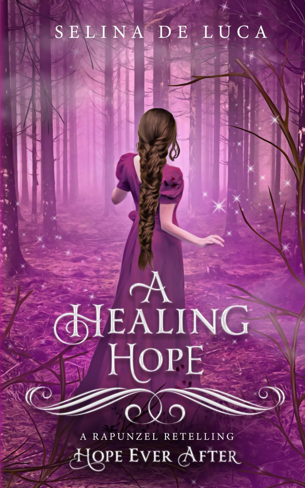 A Healing Hope (Hope Ever After #16): A Rapunzel Retelling