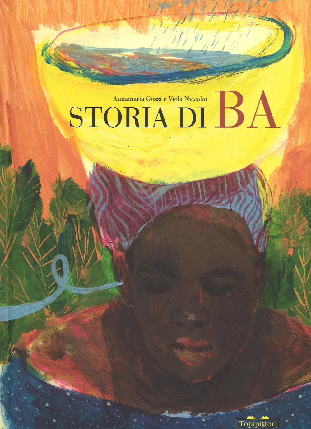 Storia Di Ba. Ediz. Illustrata - 4