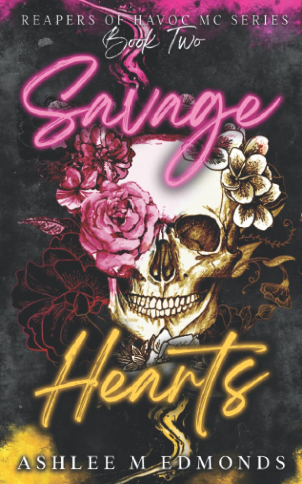 Savage Hearts: Reapers of Havoc MC
