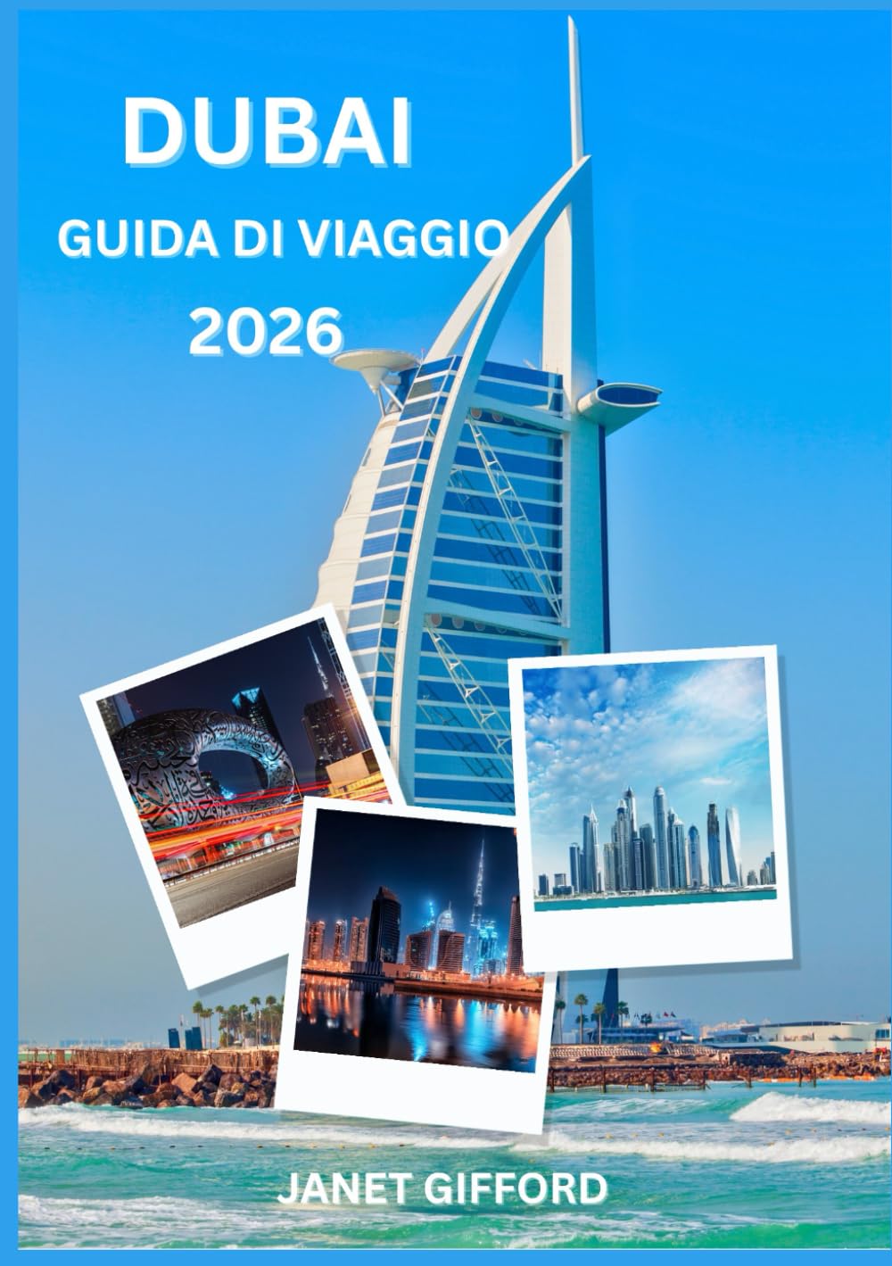 GUIDA DI VIAGGIO DI DUBAI 2026