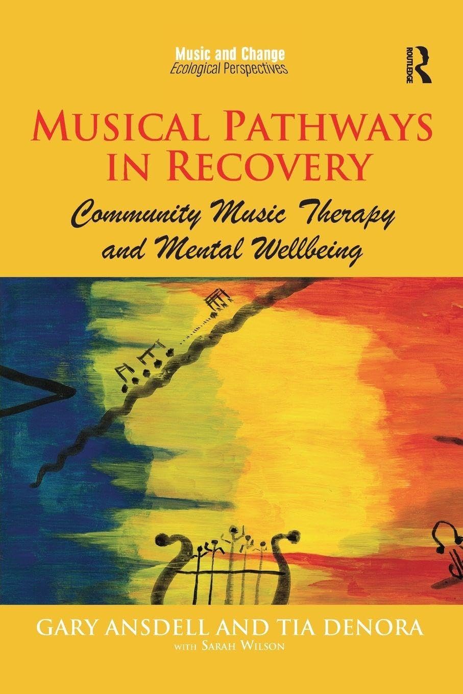 Musical Pathways in Recovery - 9781138504882