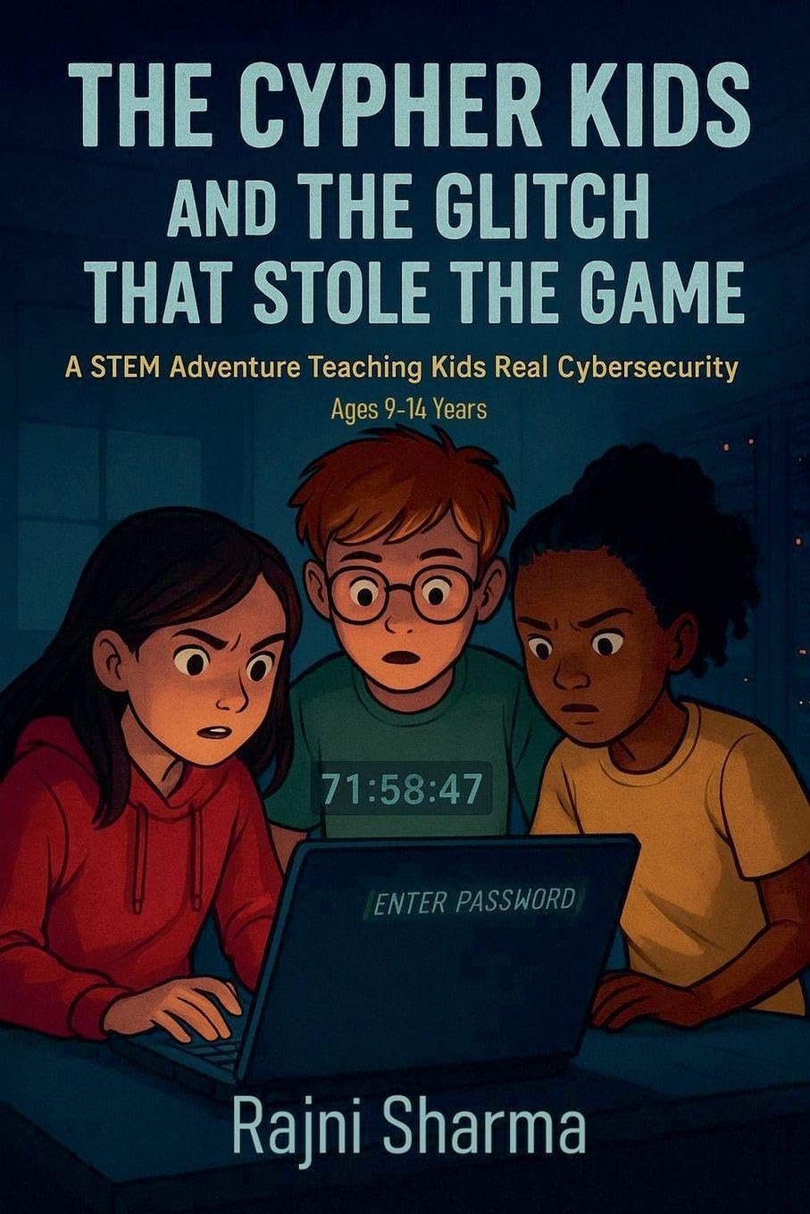 The Cypher Kids and the Glitch That Stole the Game: 1 (Cipher Kids: An Ethical Hacking Saga)