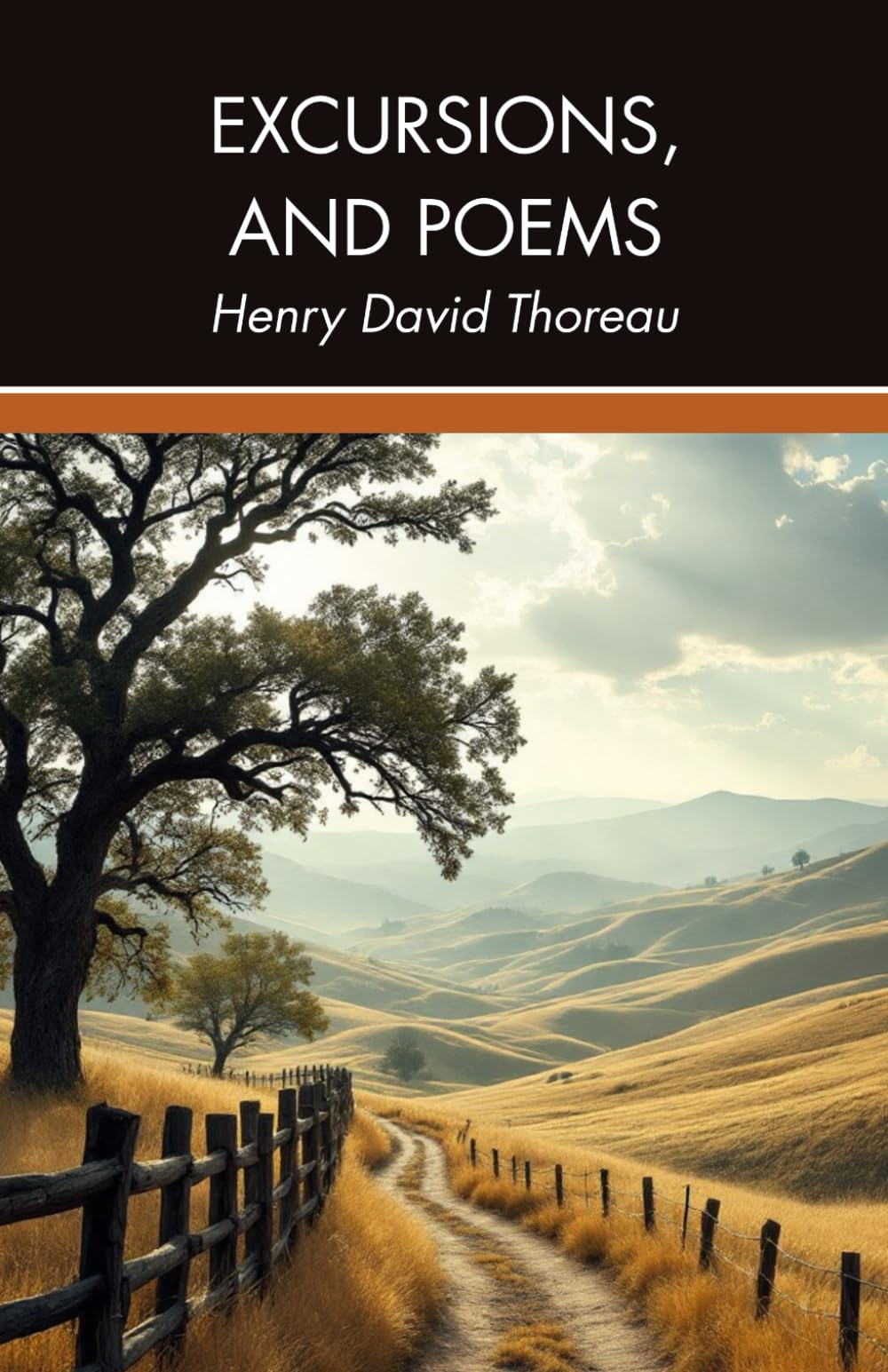 Excursions, and Poems: An Original and Unabridged Edition