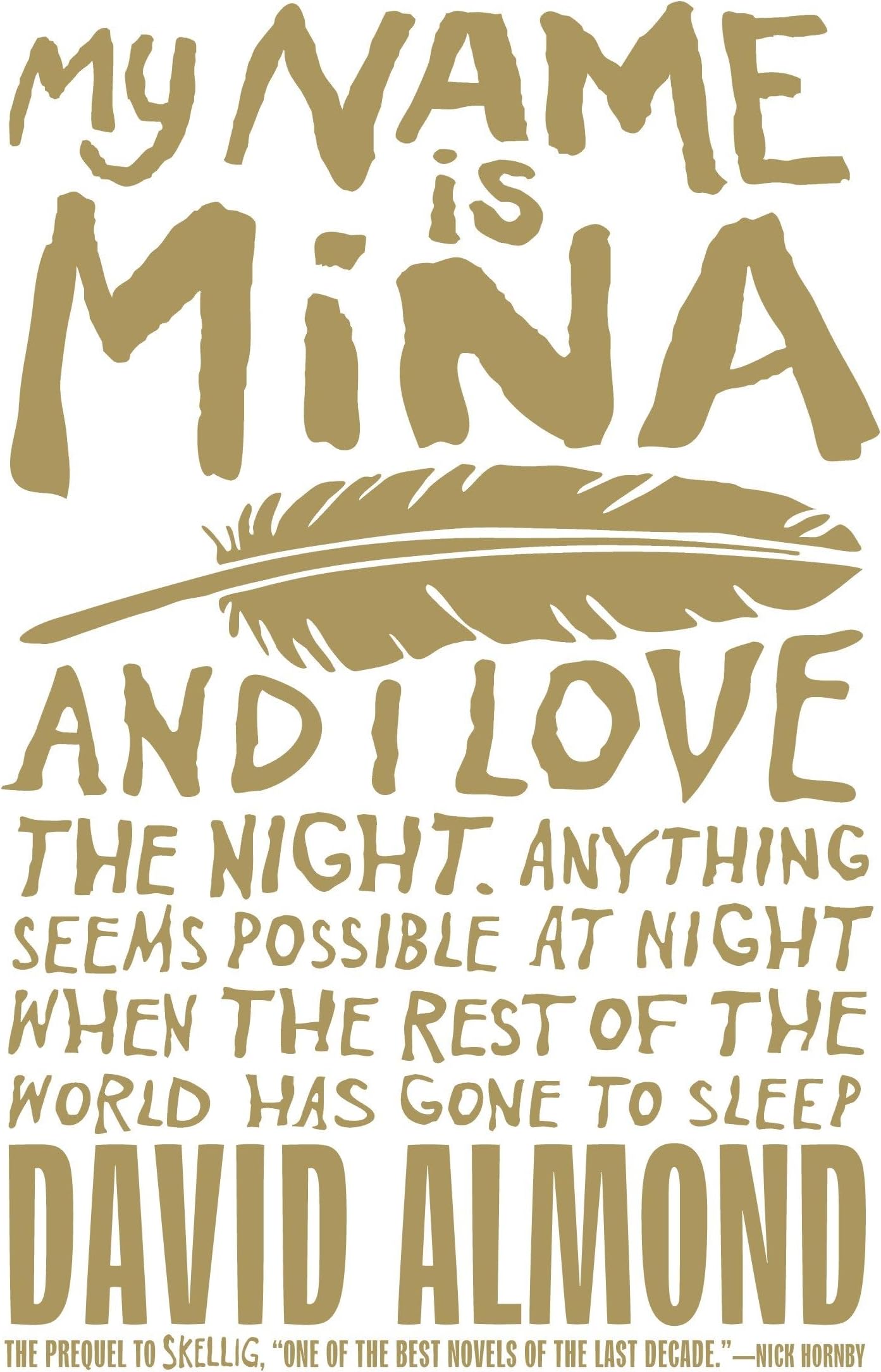 My Name Is Mina (Skellig) Paperback – October 9, 2012