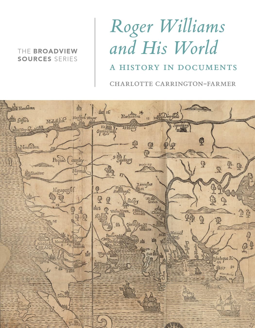 Roger Williams and His World: A History in Documents: Carrington-Farmer ...