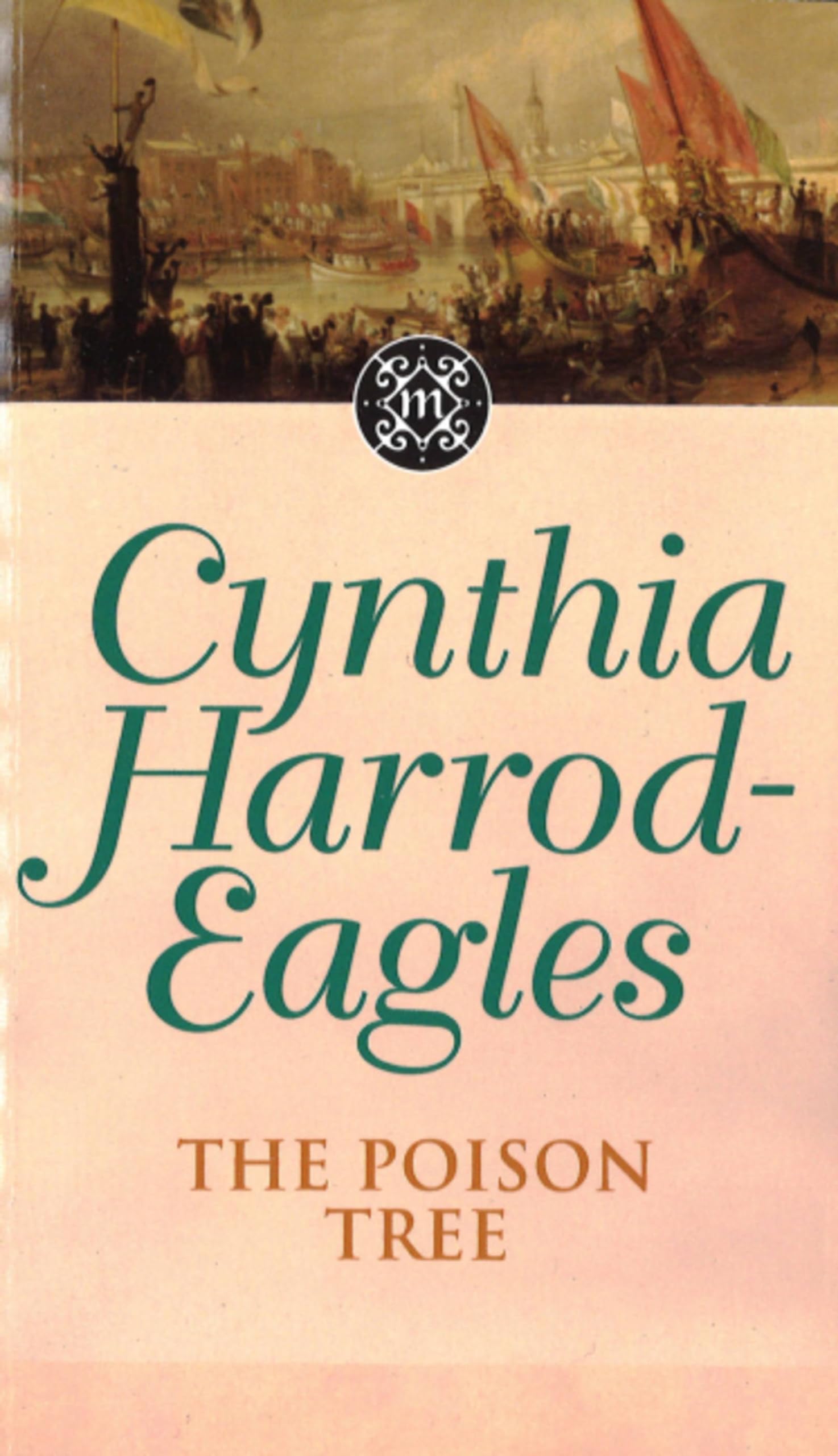 THE POISON TREE The Poison Tree  BY HarrodEag by Cynthia Harrod-Eagles PAPERBACK