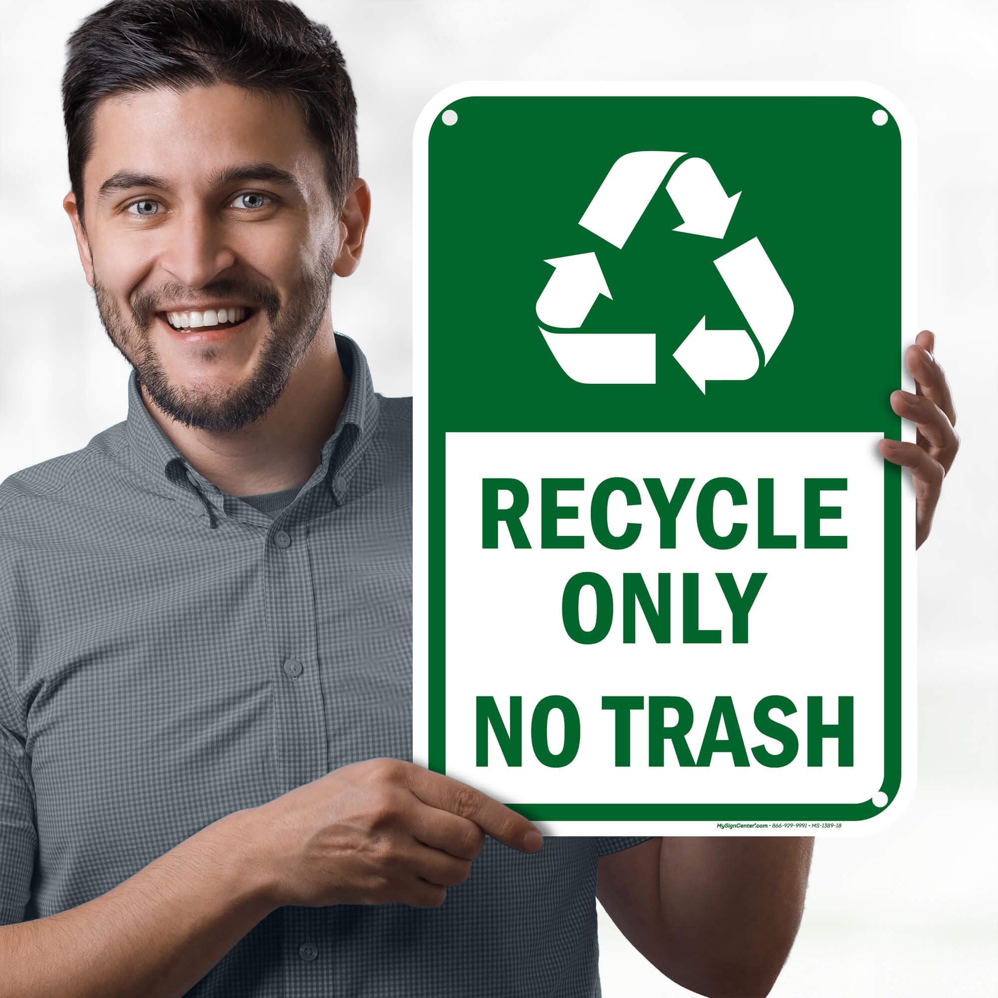 Recycle Only No Trash Sign, 12x18 Inches, 55 mil thick HDPE (high density polyethylene), Made in USA by My Sign Center
