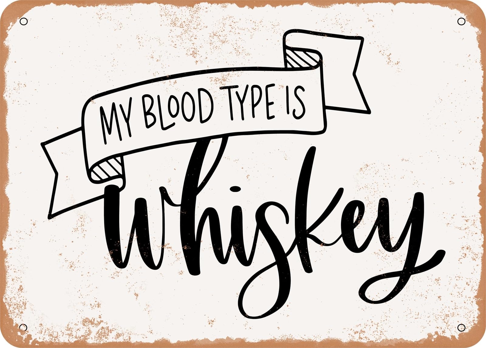 Miaomansenstore Metal Sign - Blood Type Is Whiskey - Vintage Look Sign Home Decor