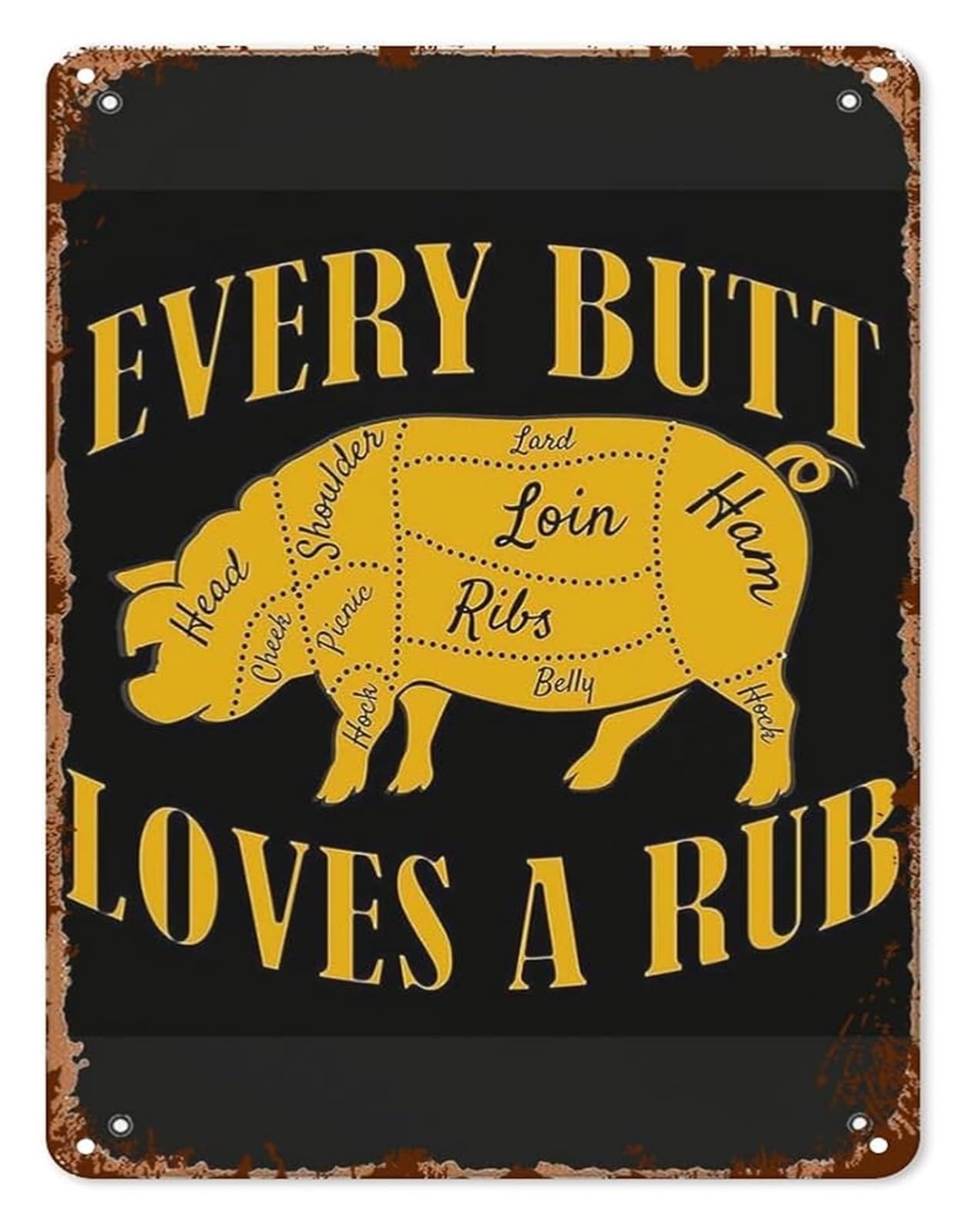 NWPNLXEA Every Butt Loves A Rub Pig Pork Bbq Grills Vintage Metal Sign Funny Wall Decor for Bathroom Kitchen Yard Home 8 X 12 in