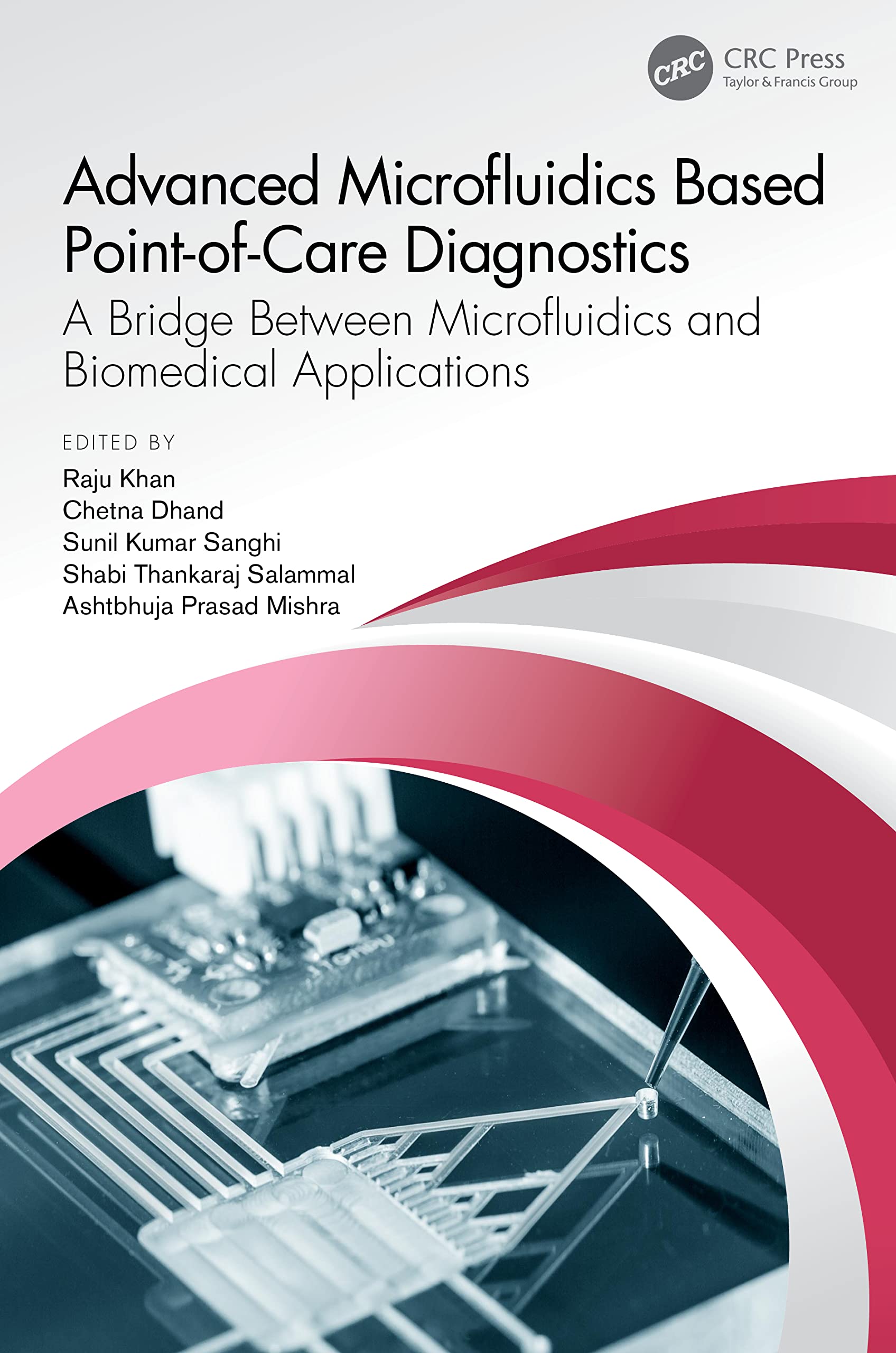 Buy Advanced Microfluidics Based PointofCare Diagnostics A Bridge