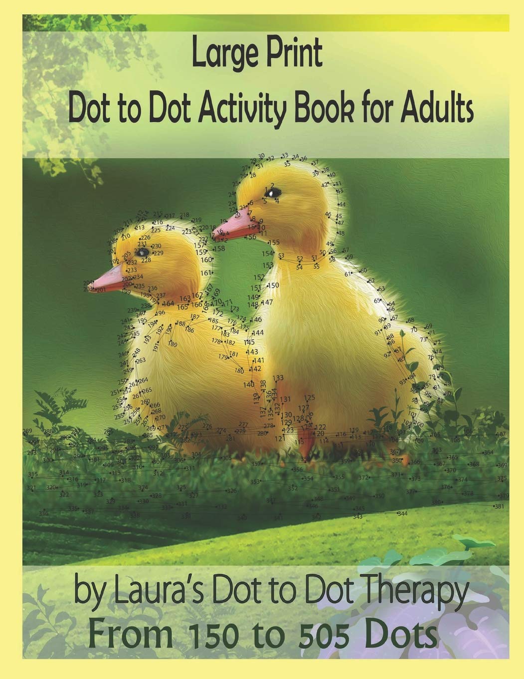 Large Print Dot to Dot Activity Book For Adults From 150 to 505 Dots: 22 (Dot to Dot Books For Adults)