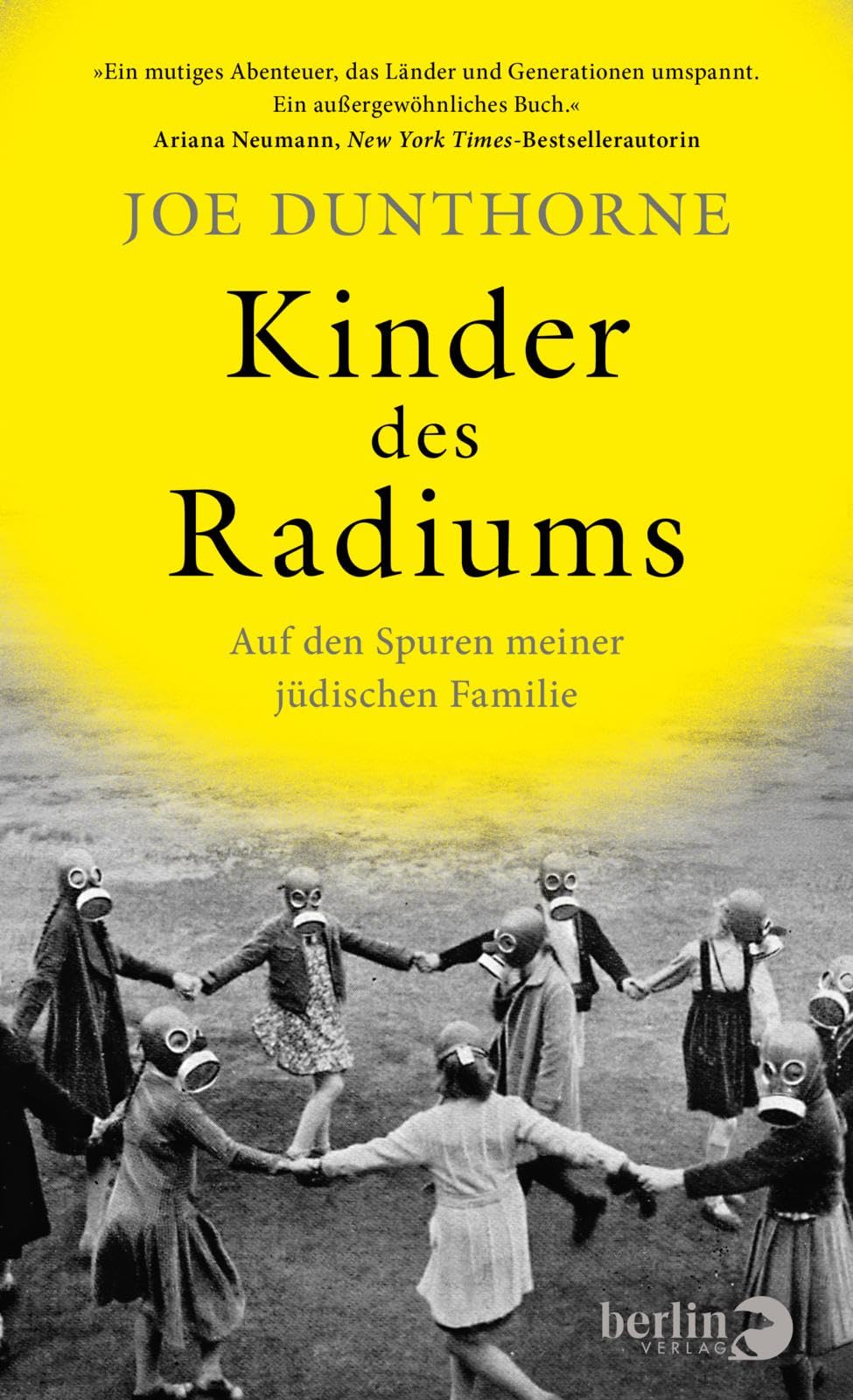 Kinder des Radiums: Auf den Spuren meiner jüdischen Familie