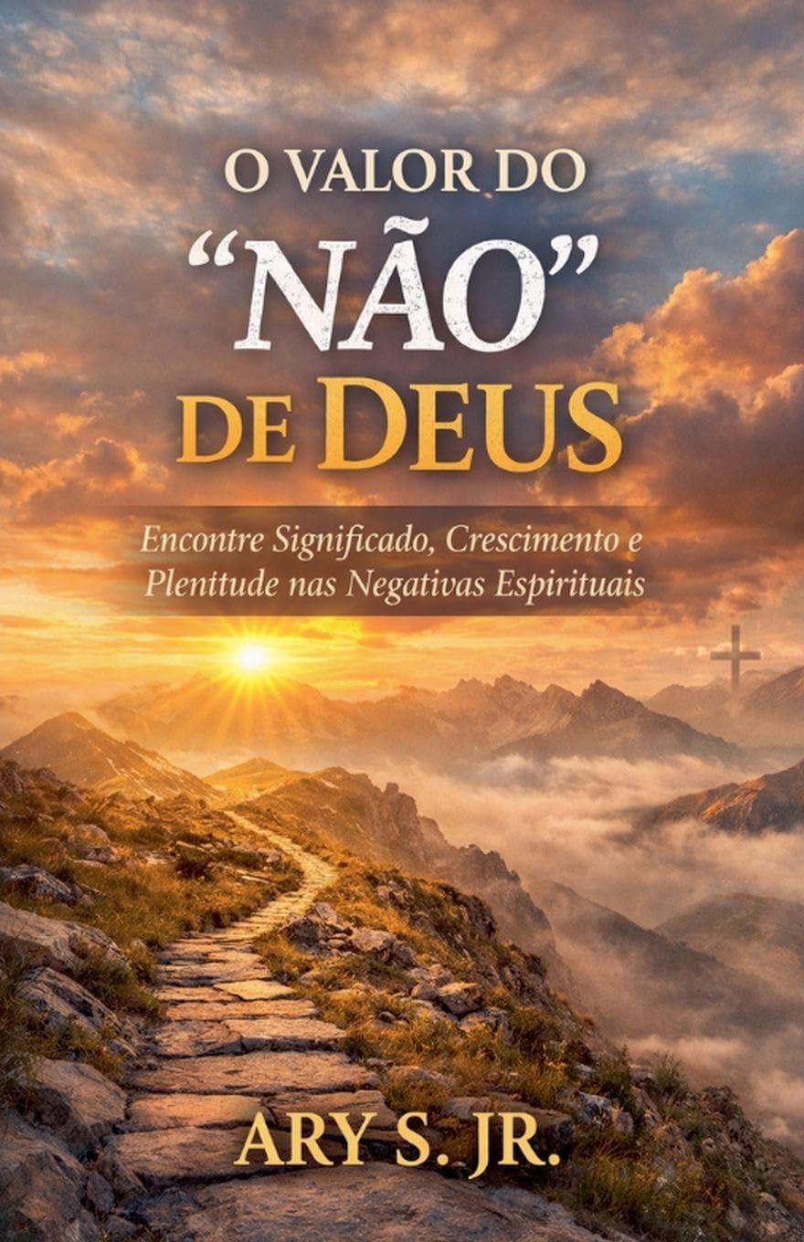 O Valor do "Não" de Deus
