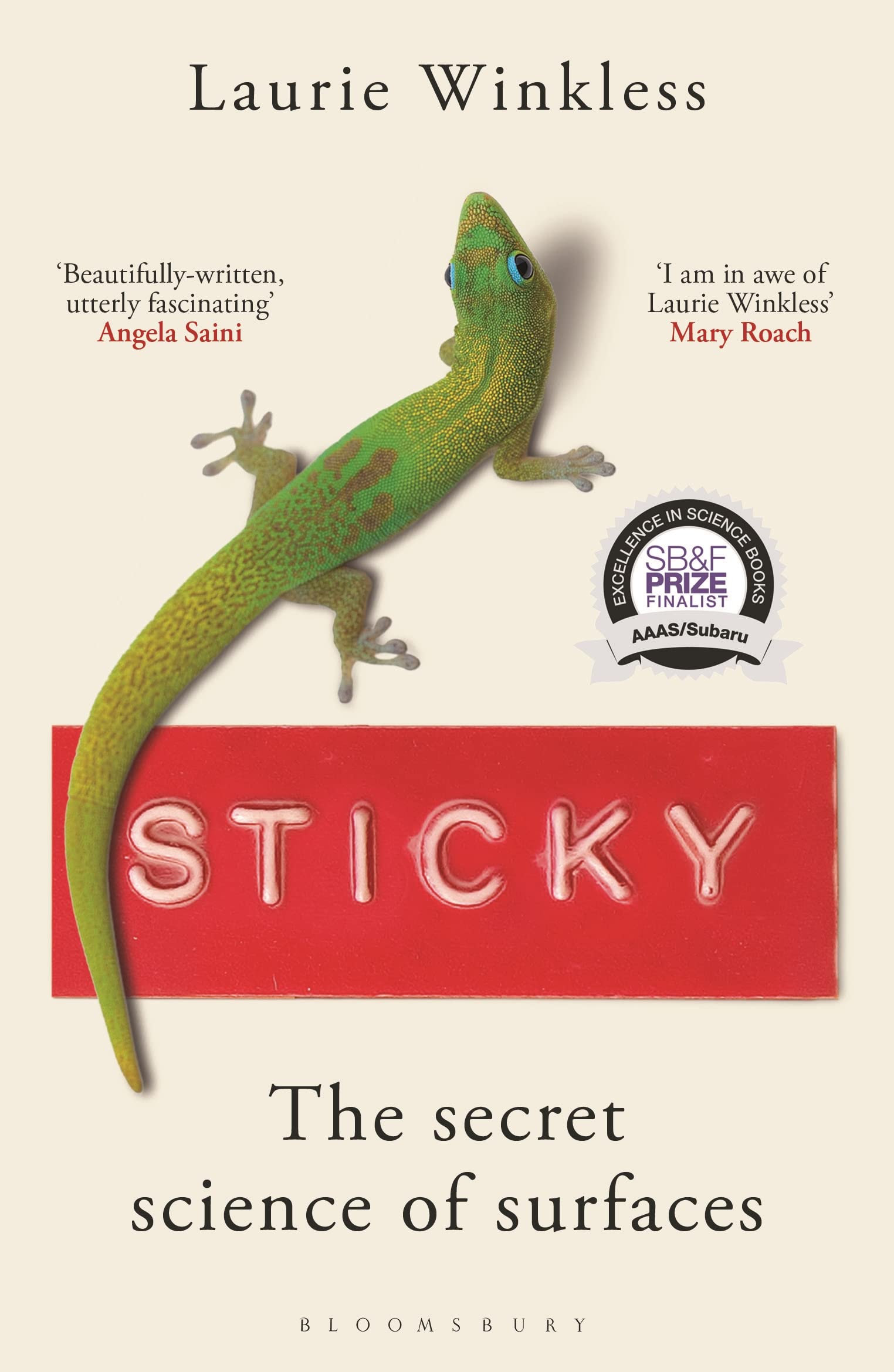 Sticky The Secret Science of Surfaces by Laurie Winkless (Paperback Book)