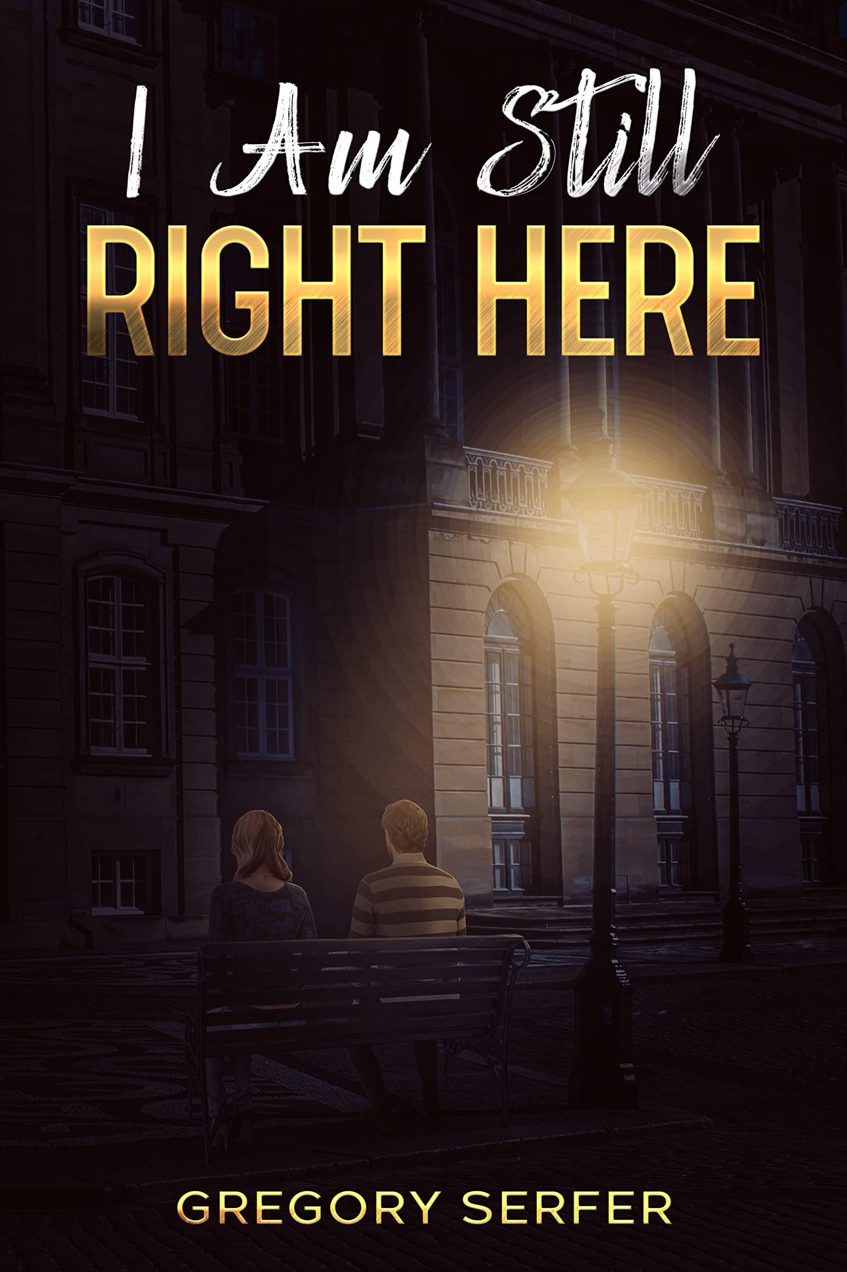 - I Am Still Right Here