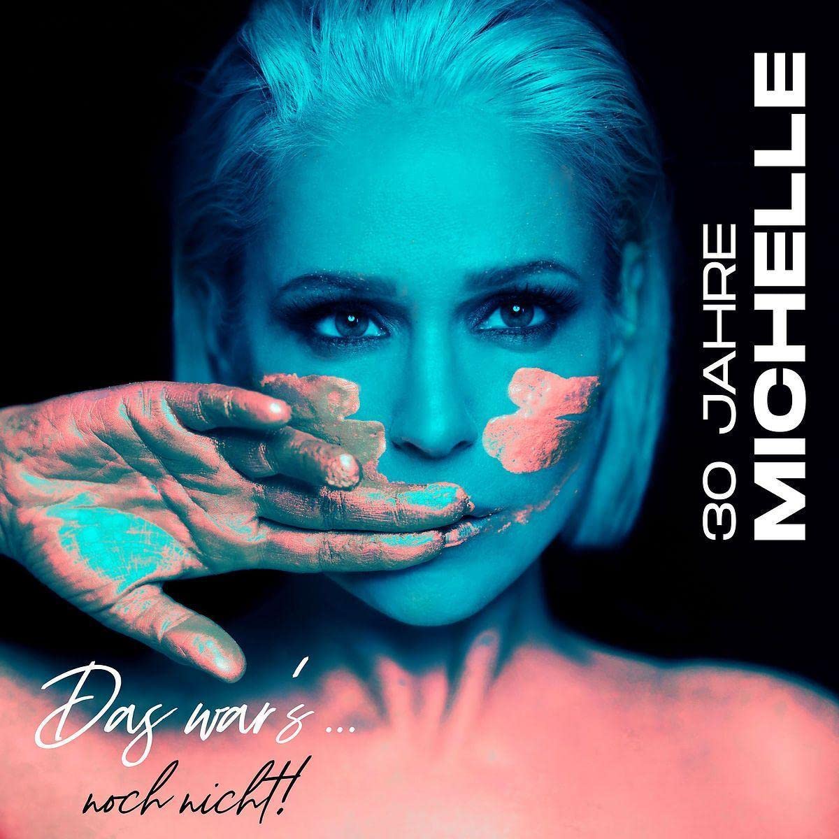 30 Jahre Michelle - das War'S... Noch Nicht!