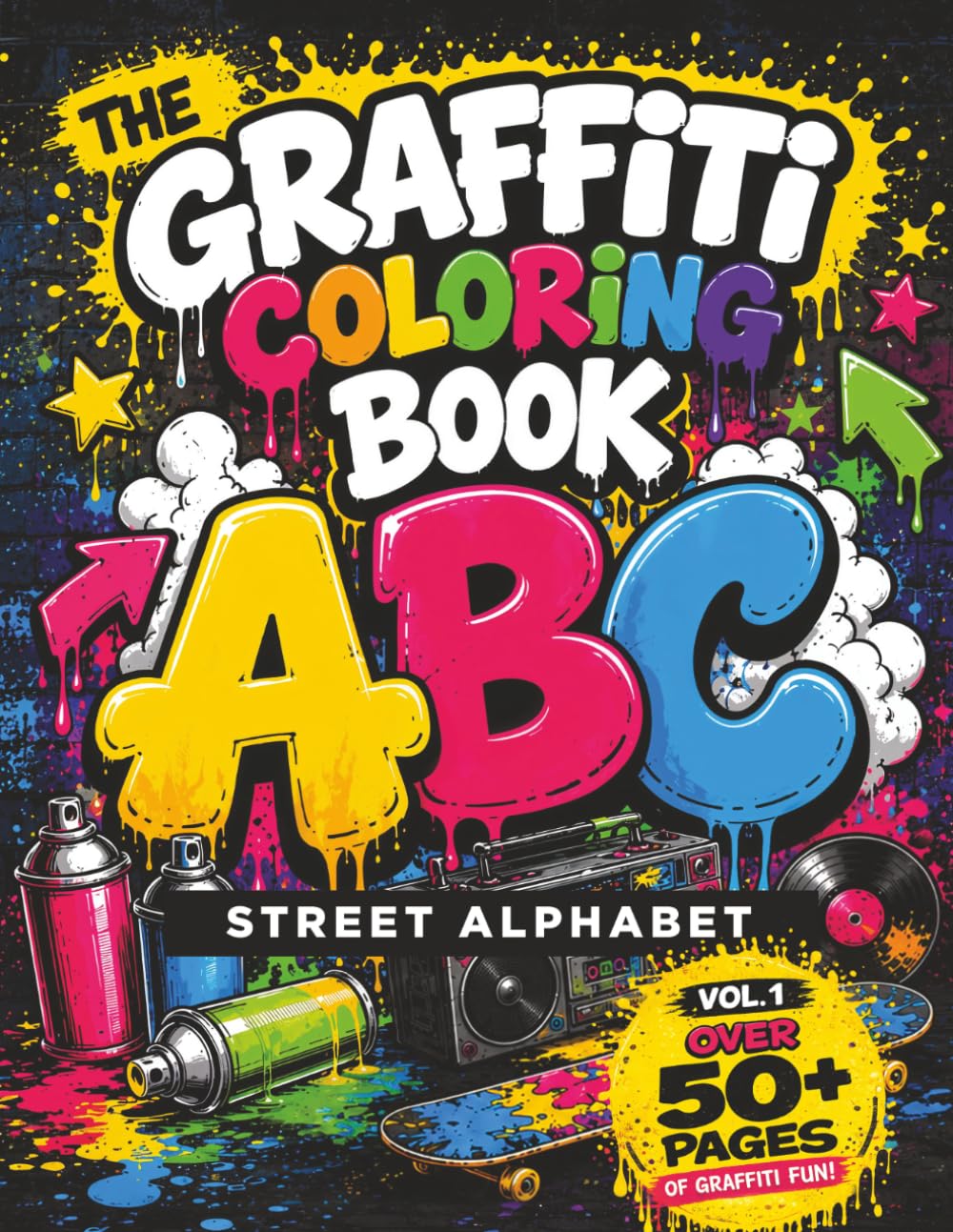 GRAFFITI COLORING BOOK: STREET ALPHABET