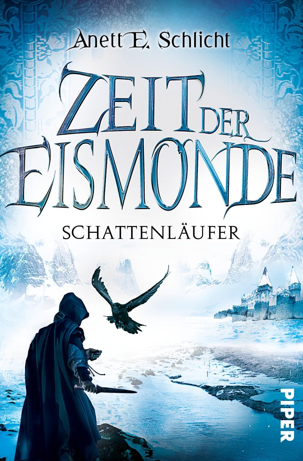 Zeit der Eismonde (Zeit der Eismonde 2): Schattenläufer