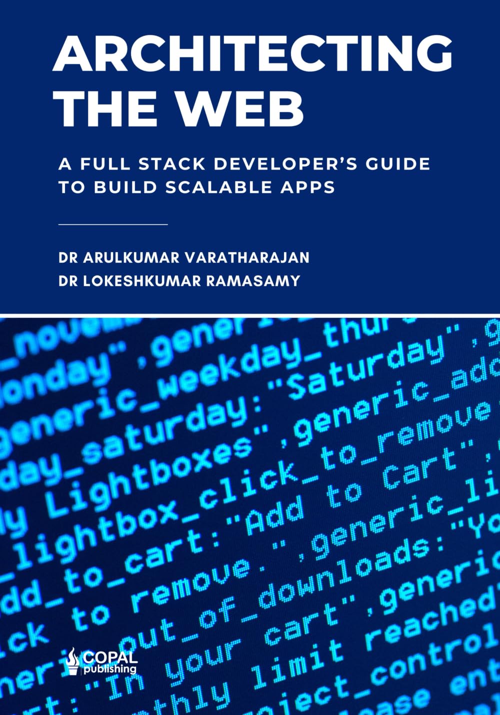 Architecting the Web: A Full Stack Developer’s Guide to Build Scalable Apps